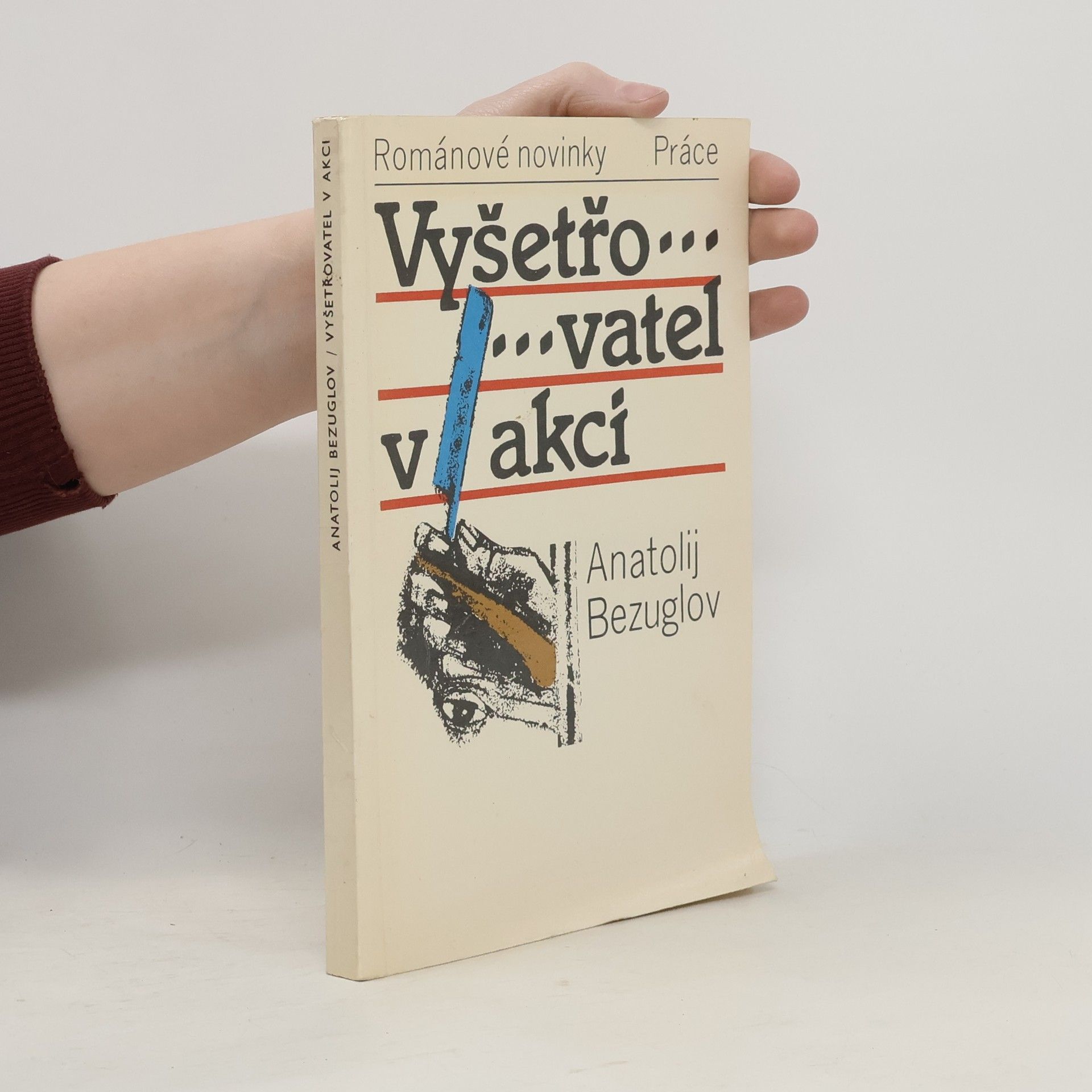 Anatolij Aleksejevič Bezuglov Vyšetřovatel v akci