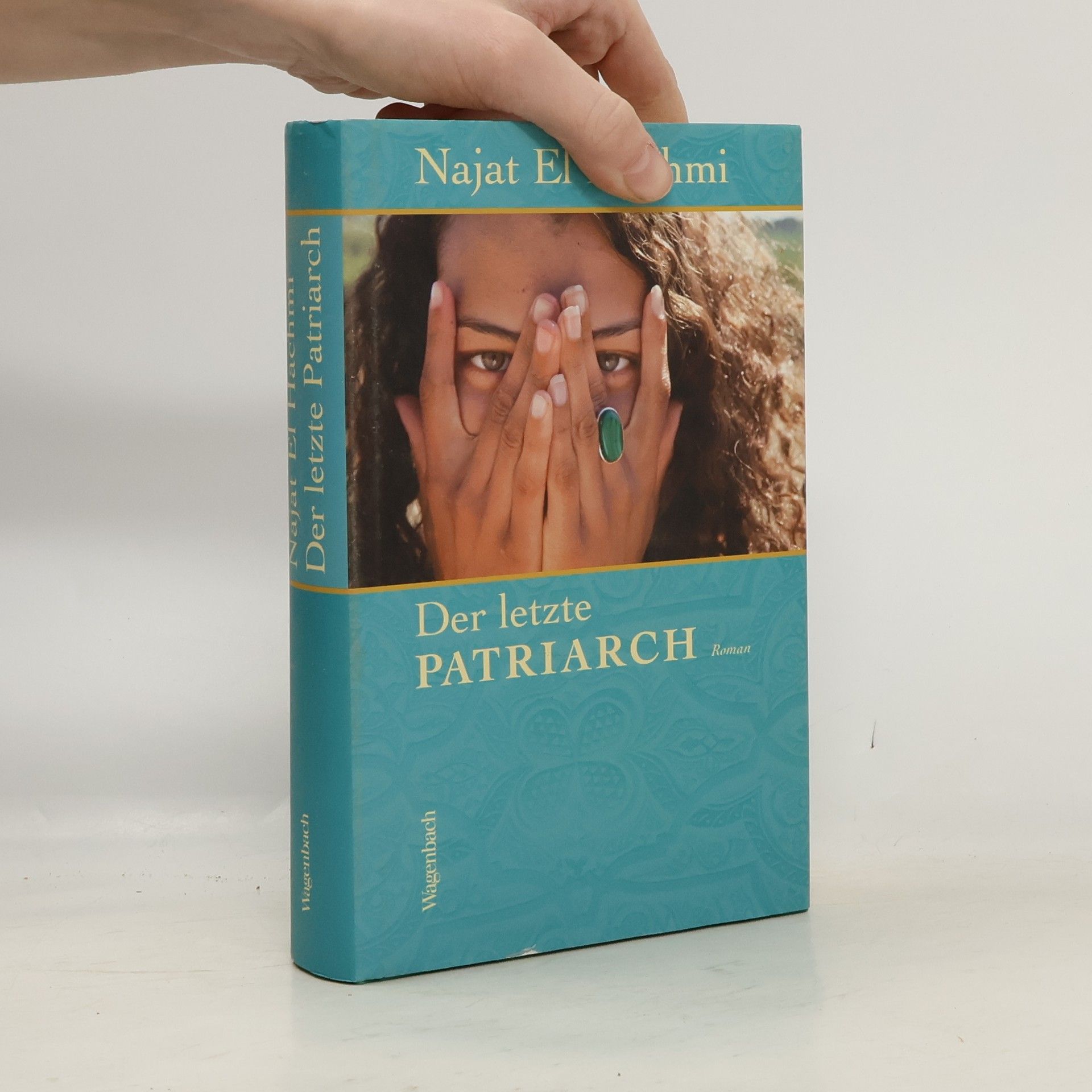 Najat El Hachmi Der letzte Patriarch