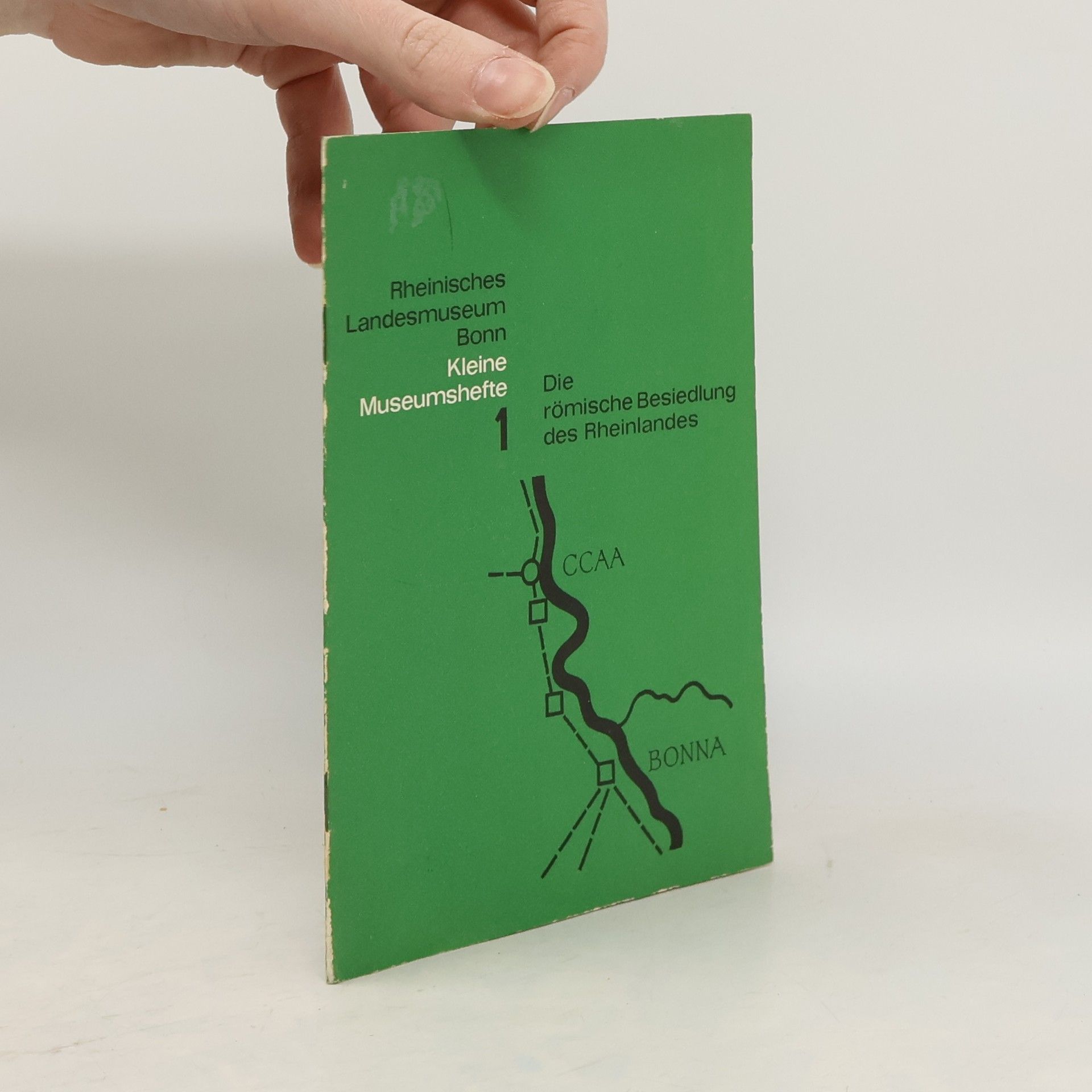 Christoph B. Rüger Rheinisches Landesmuseum Bonn. Kleine Museumshefte 1