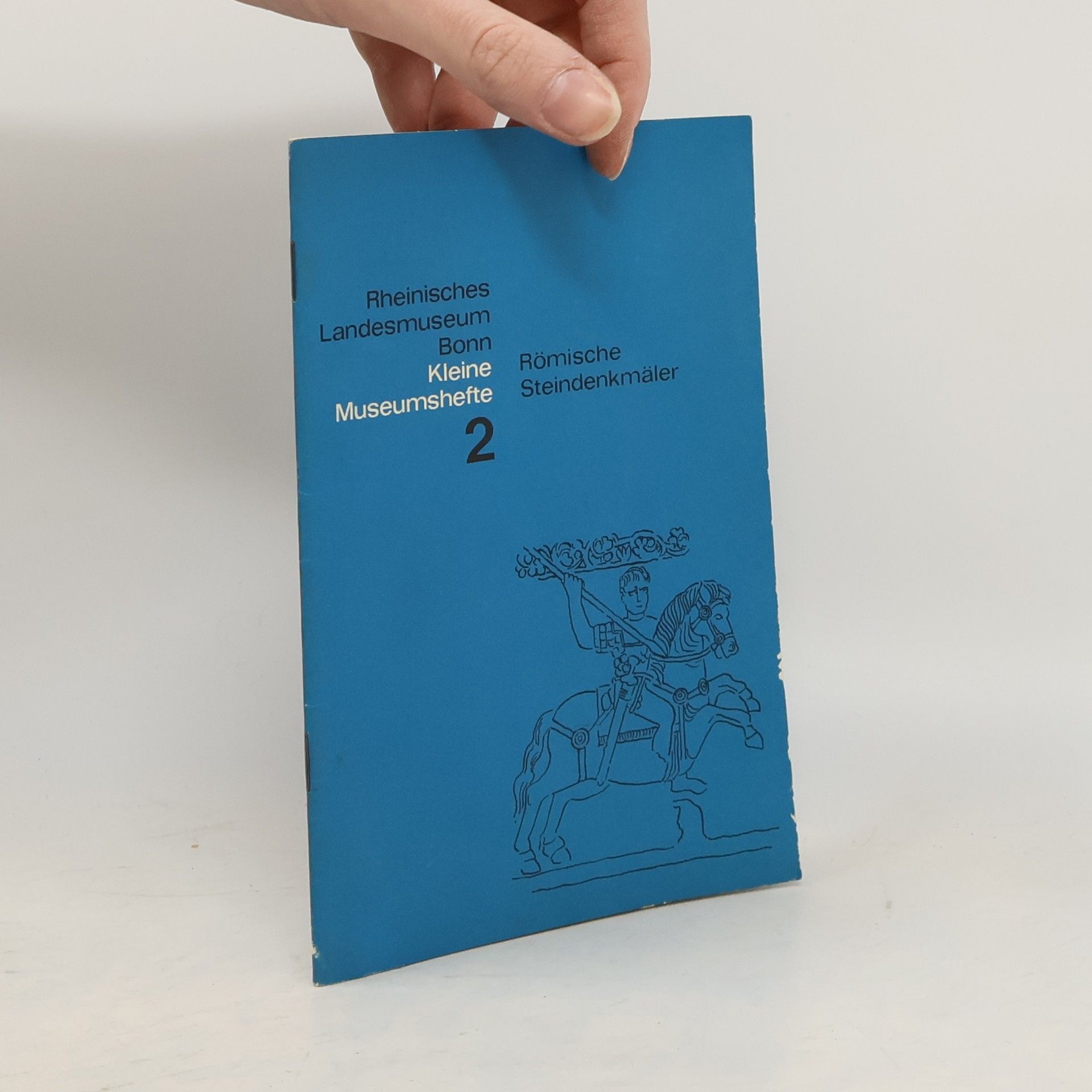 Various authors Rheinisches Landesmuseum Bonn. Kleine Museumshefte 2
