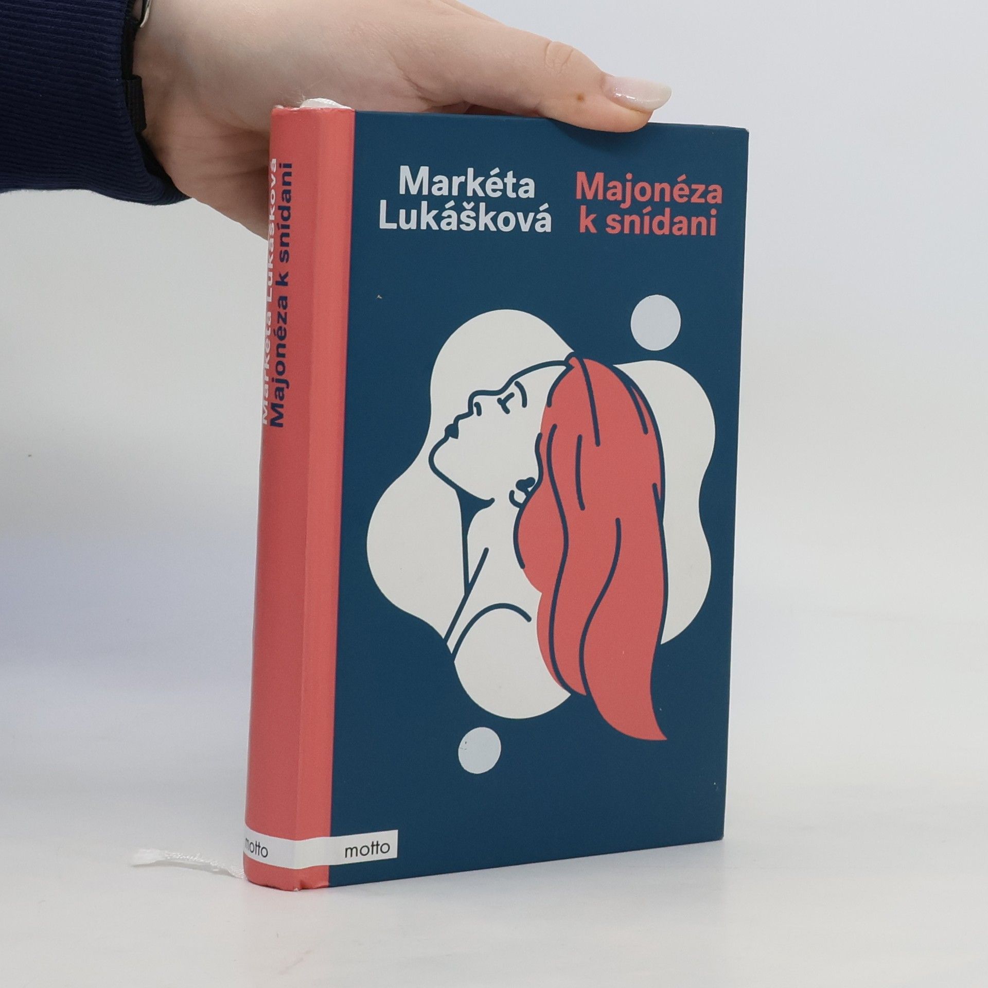 Markéta Lukášková Majonéza k snídani