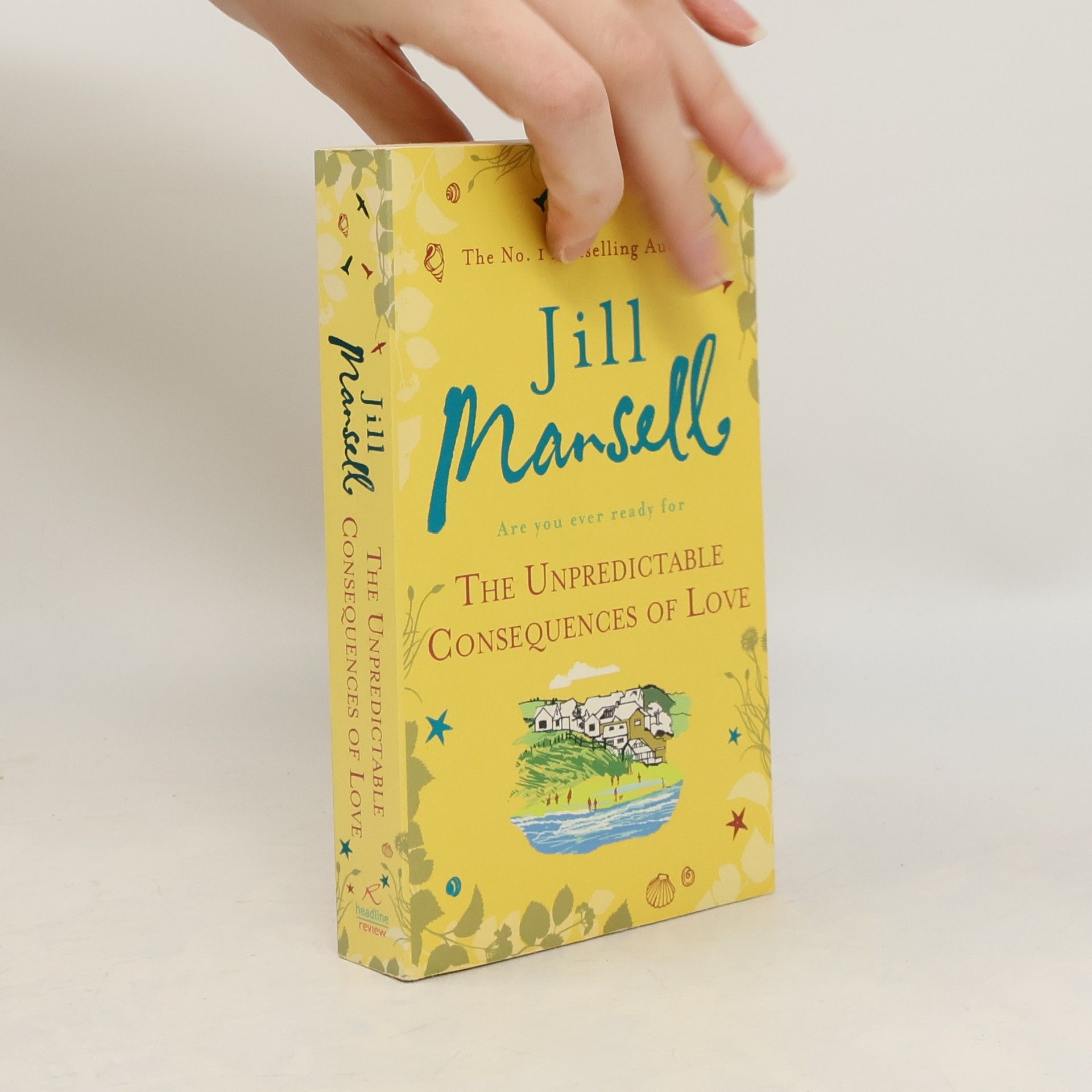 Jill Mansell The Unpredictable Consequences of Love