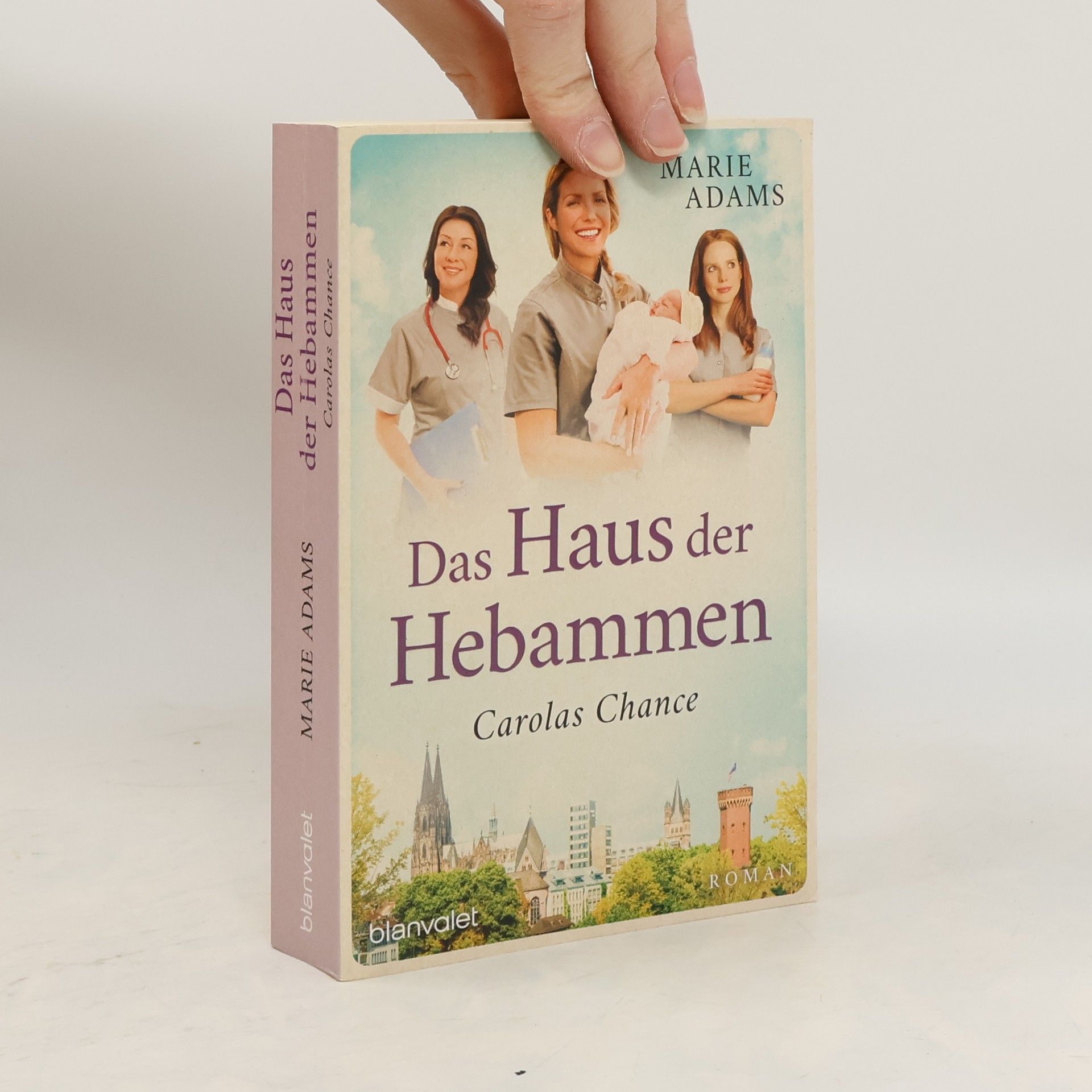 Marie Adams Das Haus der Hebammen - Carolas Chance