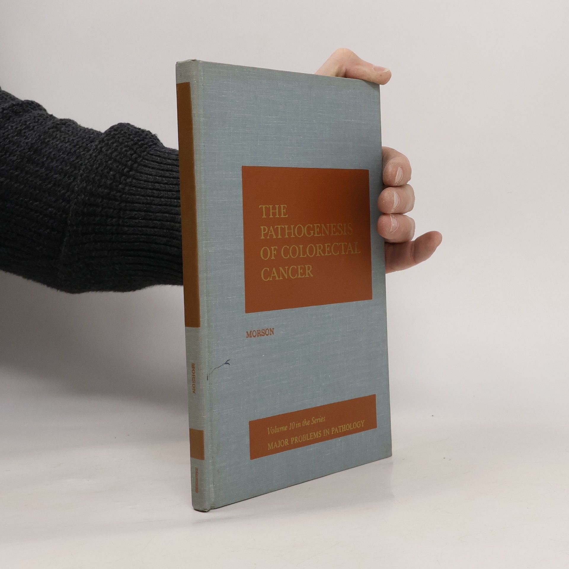 Basil Clifford Morson The Pathogenesis of Colorectal Cancer