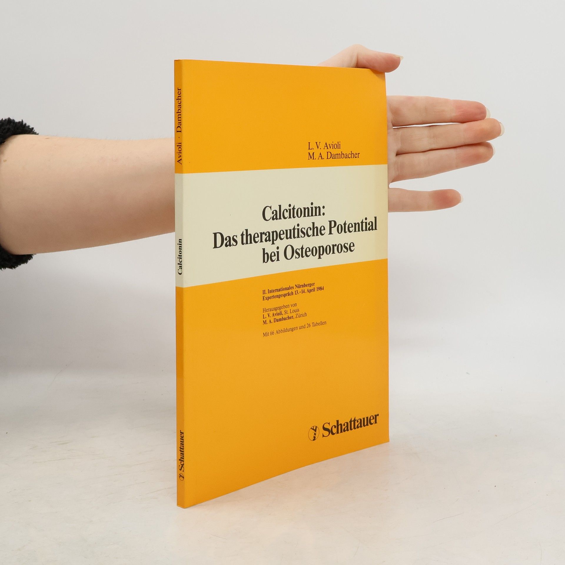 Louis V. Avioli Calcitonin: Das therapeutische Potential bei Osteoporose