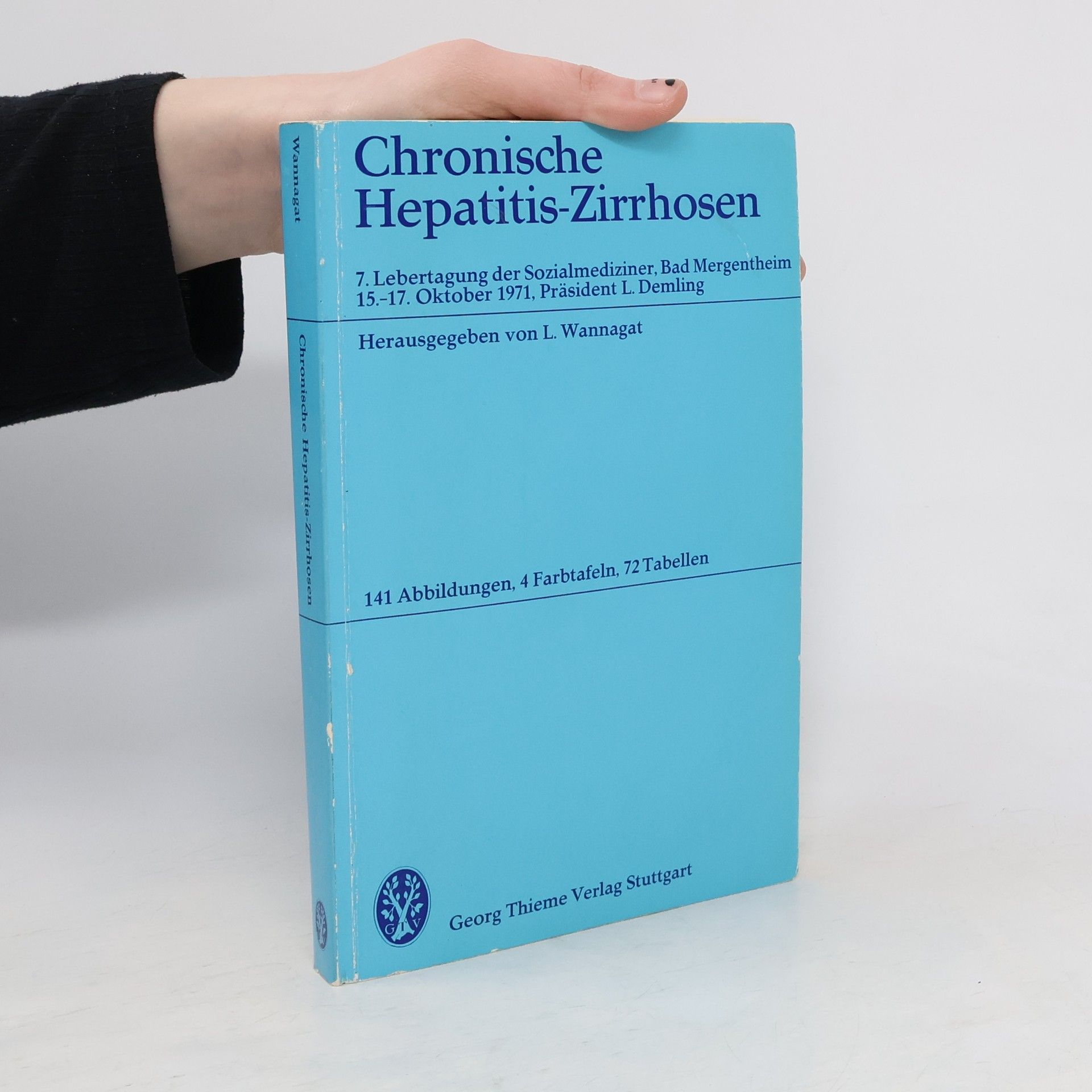 Leo Wannagat Chronische Hepatitis-Zirrhosen
