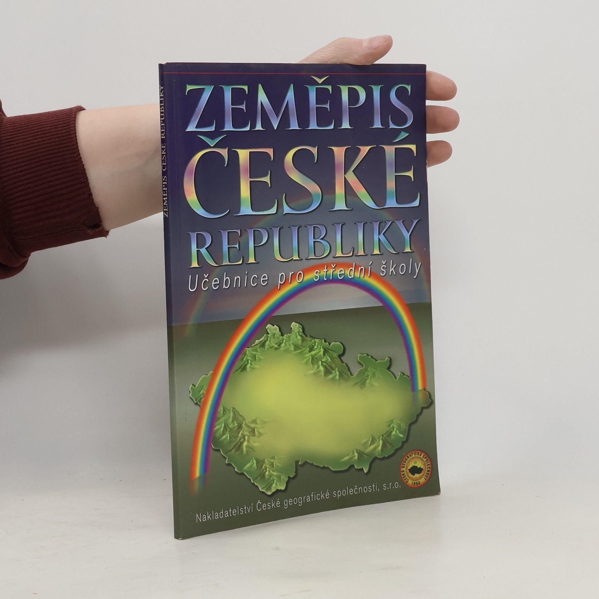 Jan Bína Zeměpis České republiky. učebnice pro střední školy
