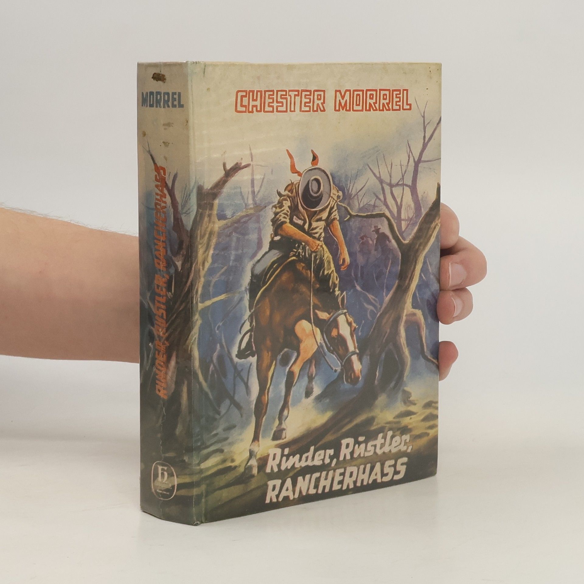 Chester Morrel Rinder, Rüstler, Rancherhass