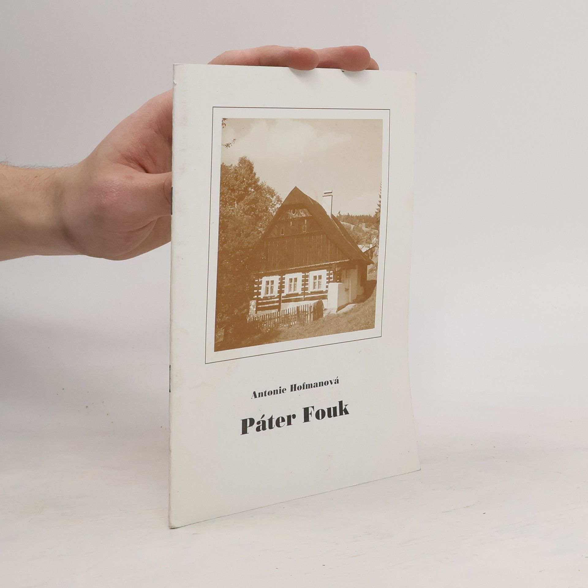 Antonie Hofmanová Páter Fouk
