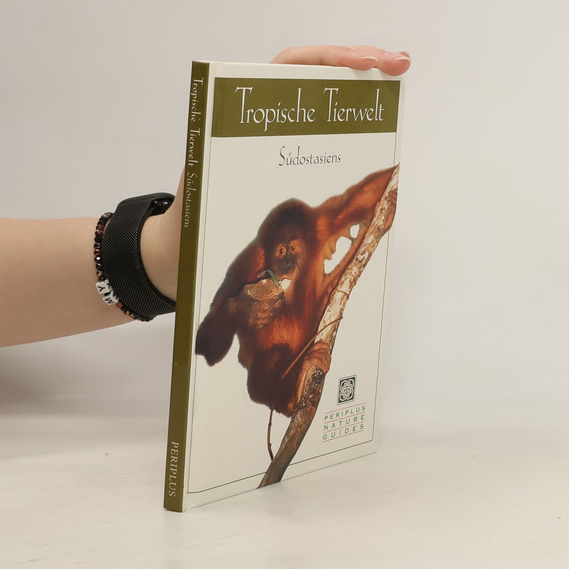Autorenkollektiv Nature Guides: Tropische Tierwelt Südostasiens