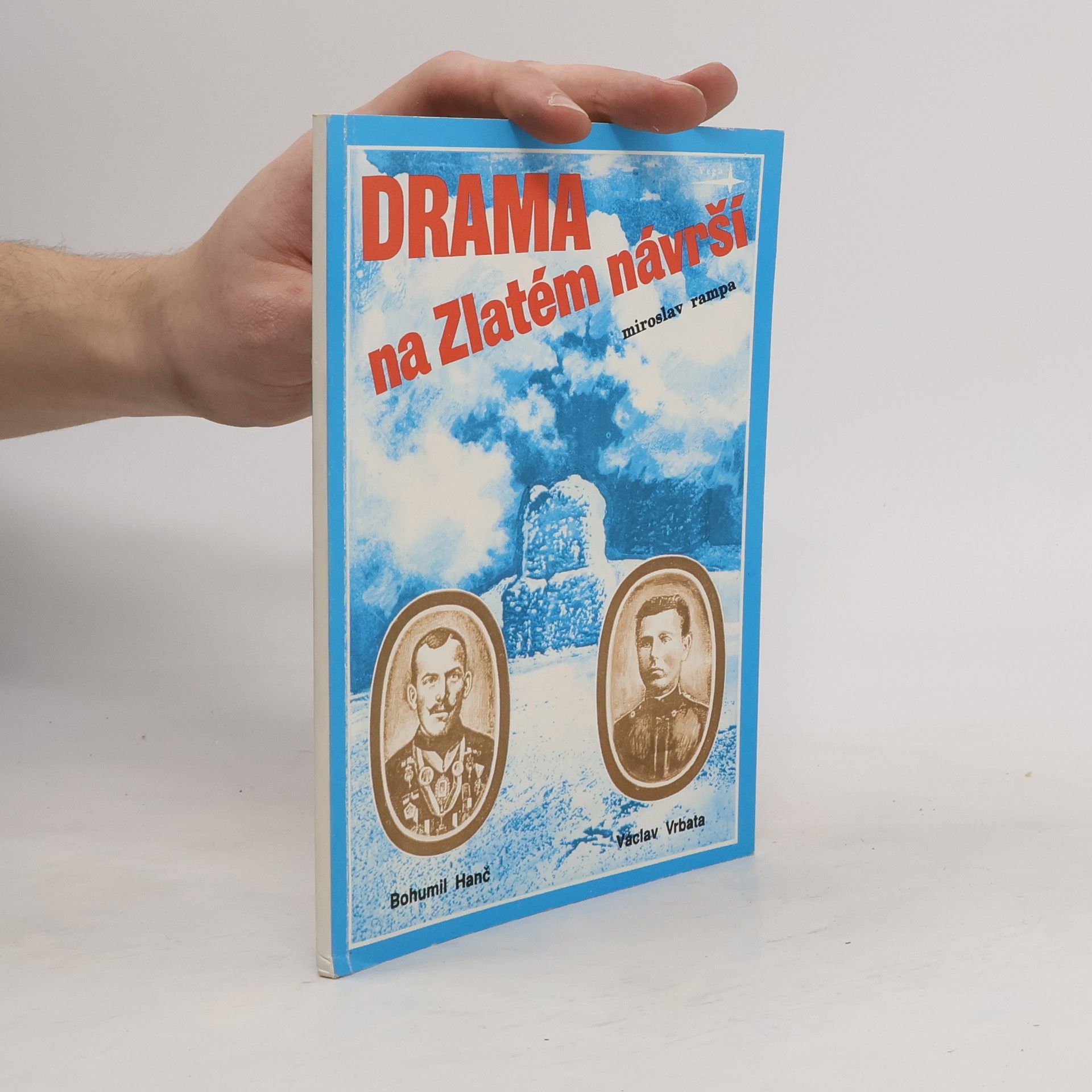 Miroslav Rampa Drama na Zlatém návrší