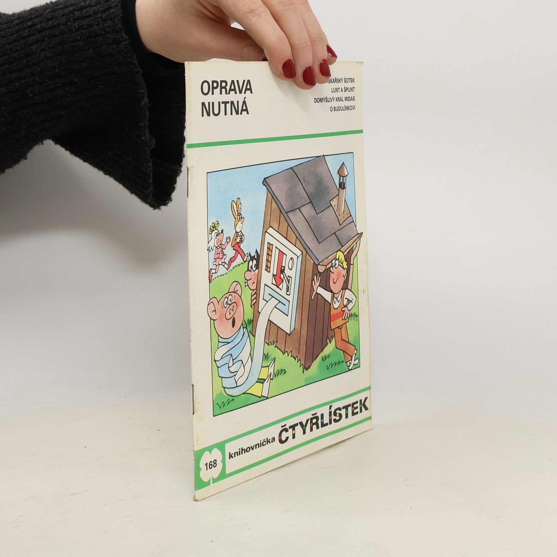 Ljuba Štíplová Čtyřlístek 168. Oprava nutná