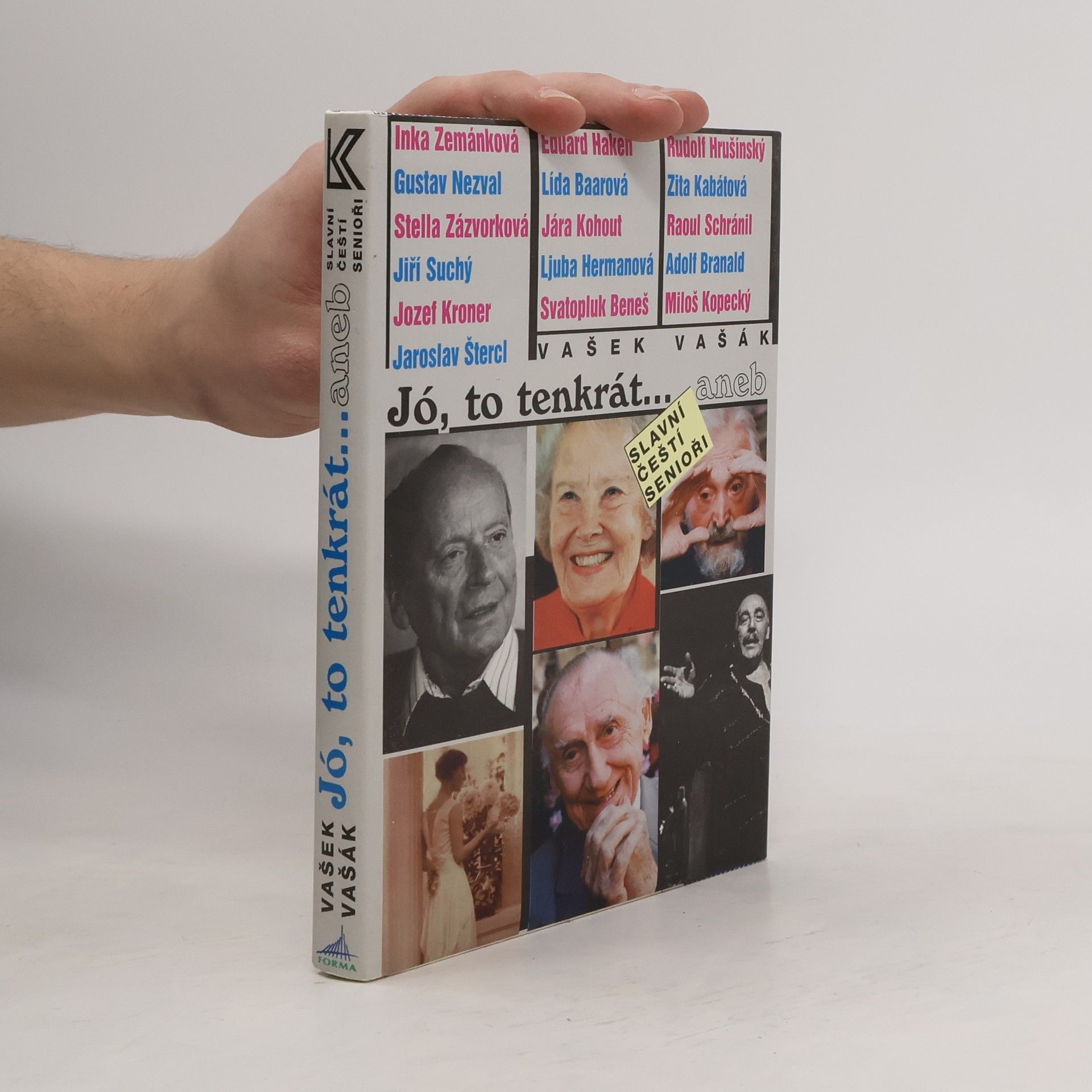 Vašek Vašák Jó, to tenkrát... aneb, Slavní čeští senioři.