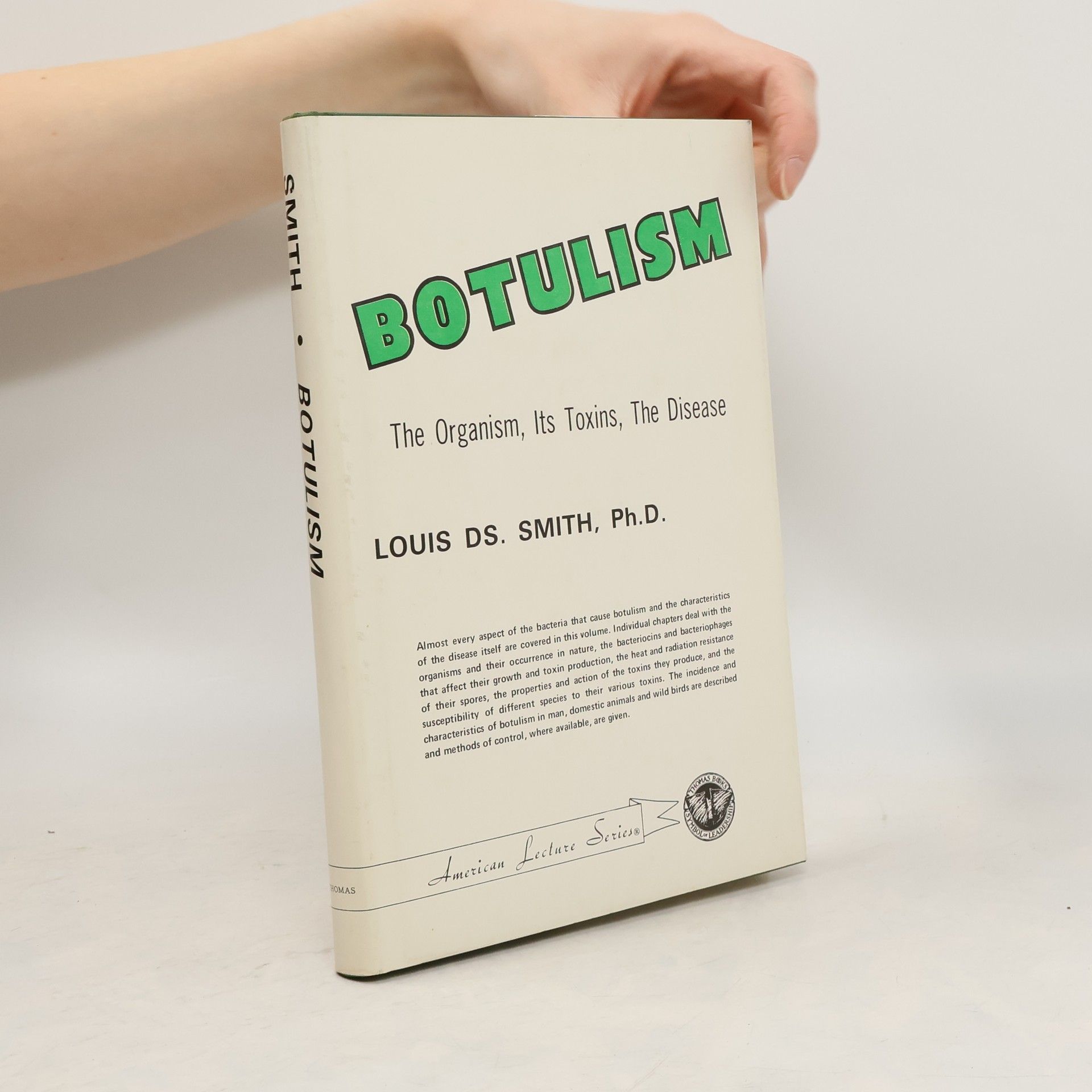 Louis De Spain Smith American Lecture Series - 997: Botulism