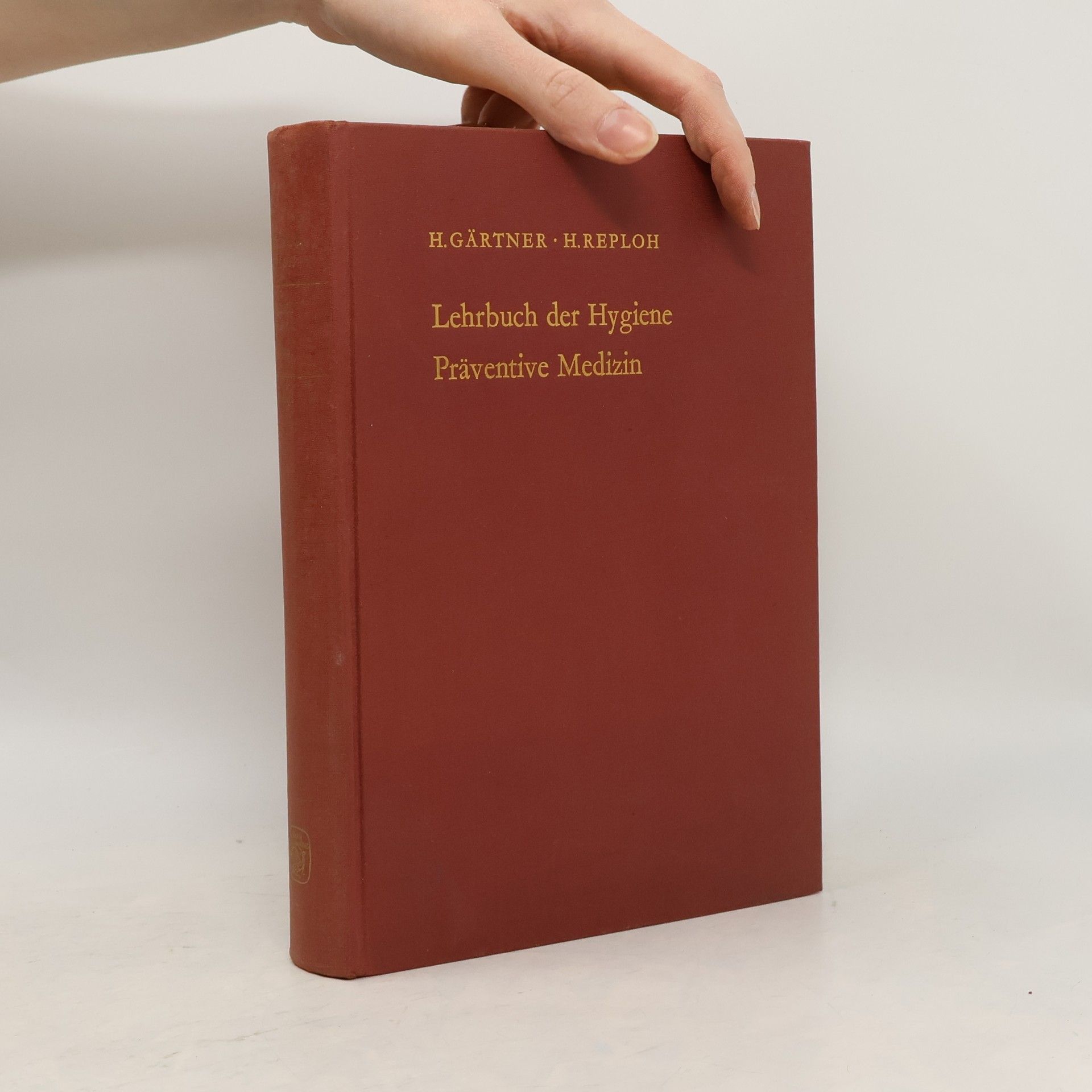 Horst Gärtner Lehrbuch der Hygiene. Präventive Medizin