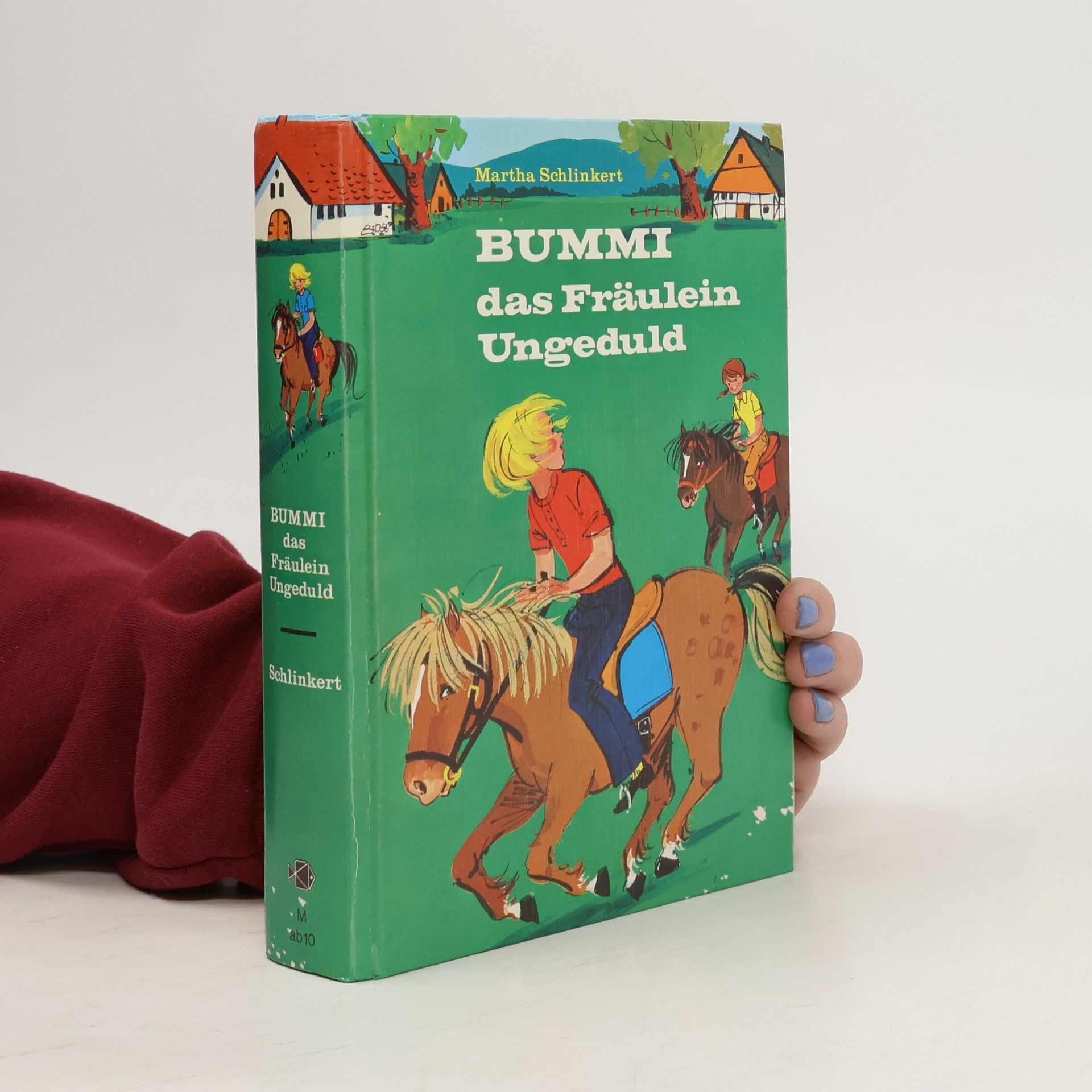 Martha Schlinkert Bummi, das Fräulein Ungeduld