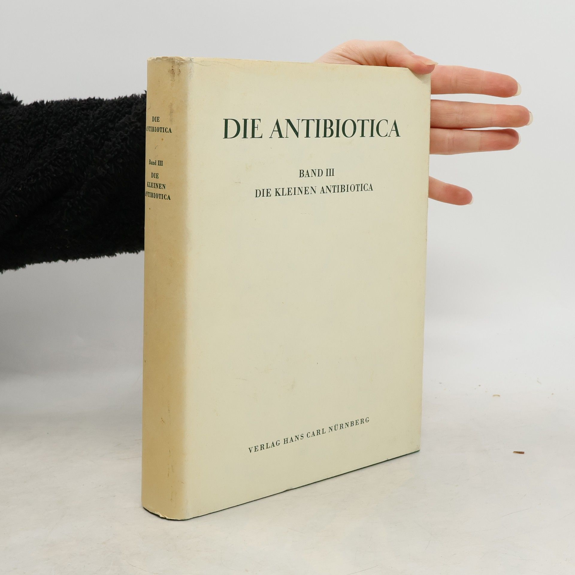 Autorenkollektiv Die Antibiotica, Band III