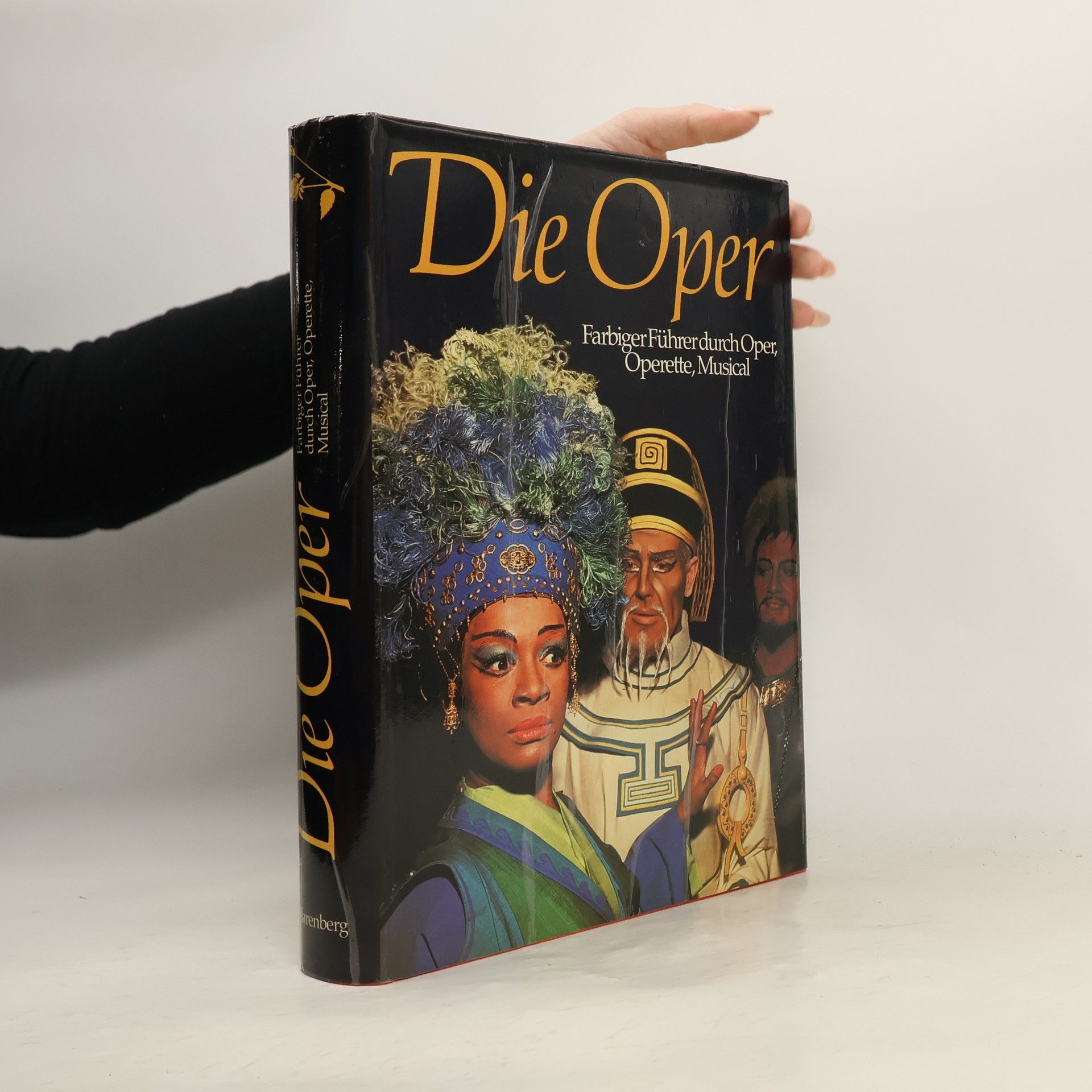 Die Oper : farbiger Führer durch Oper, Operette, Musical