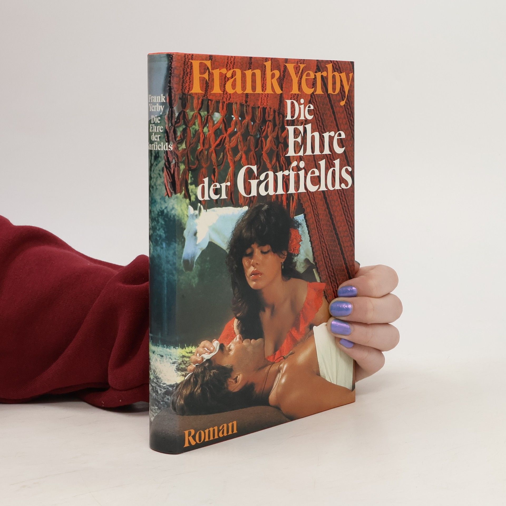 Frank Yerby Die Ehre der Garfields