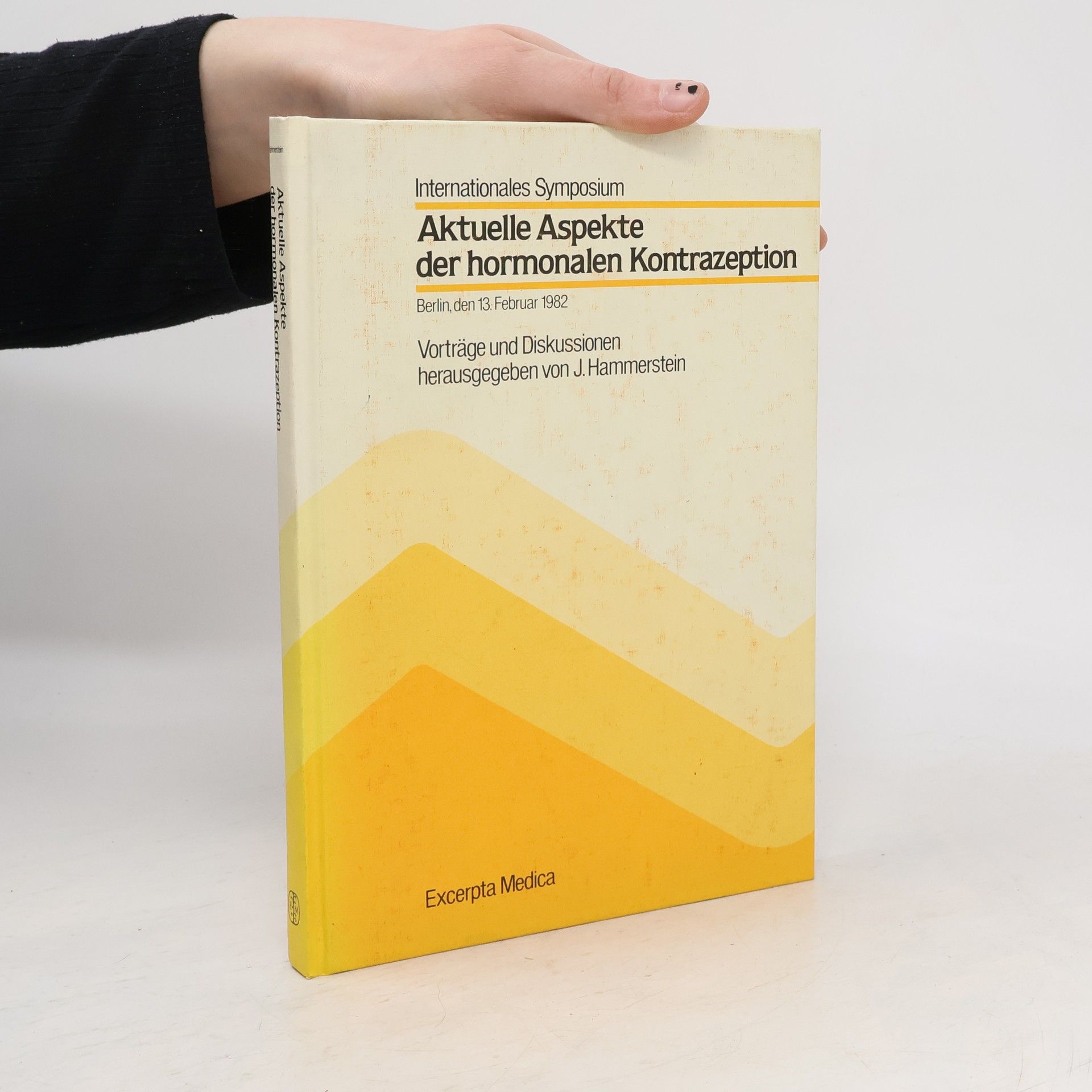 Jürgen Hammerstein Internationales Symposium: Aktuelle Aspekte der hormonalen Kontrazeption