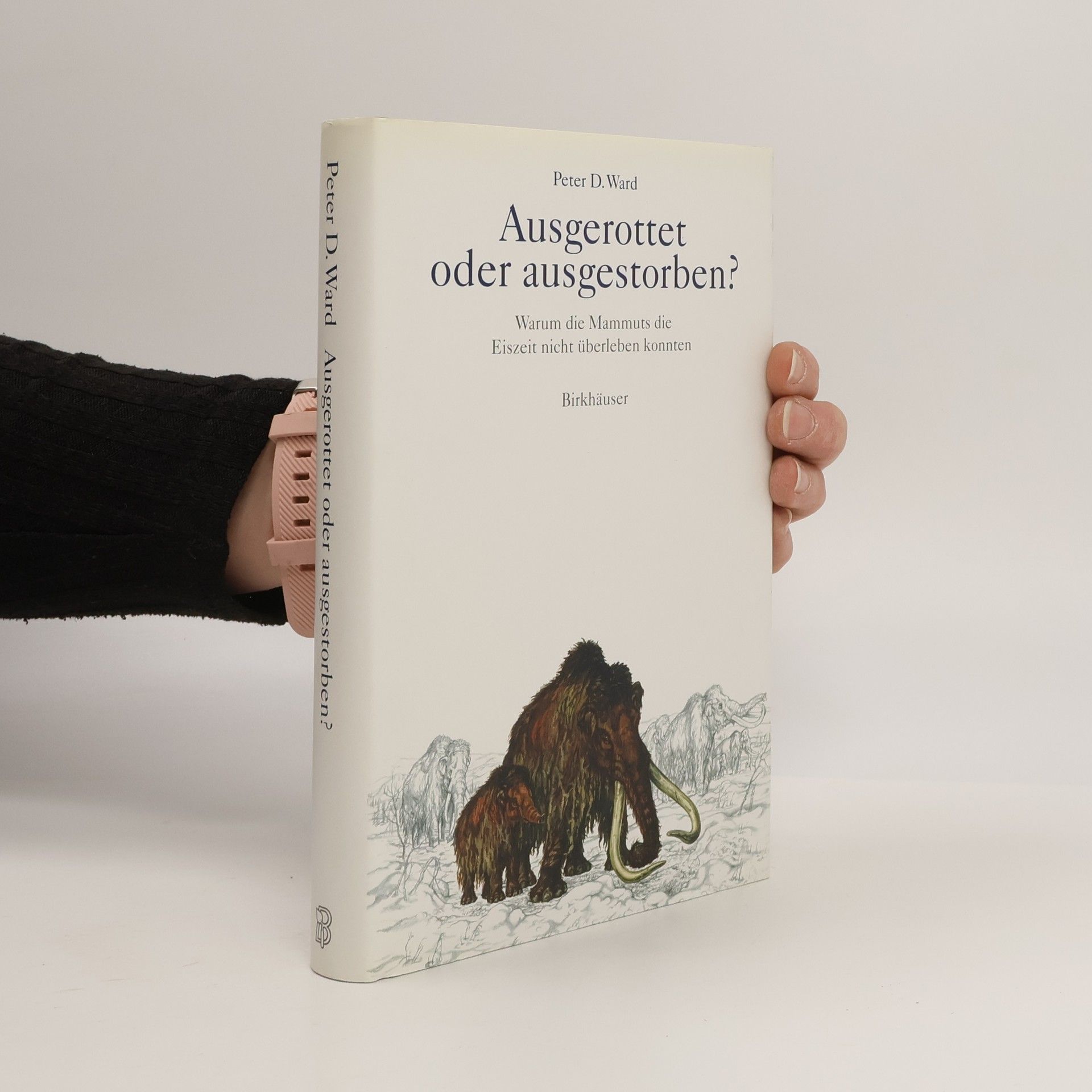 Peter D. Ward Ausgerottet oder ausgestorben?