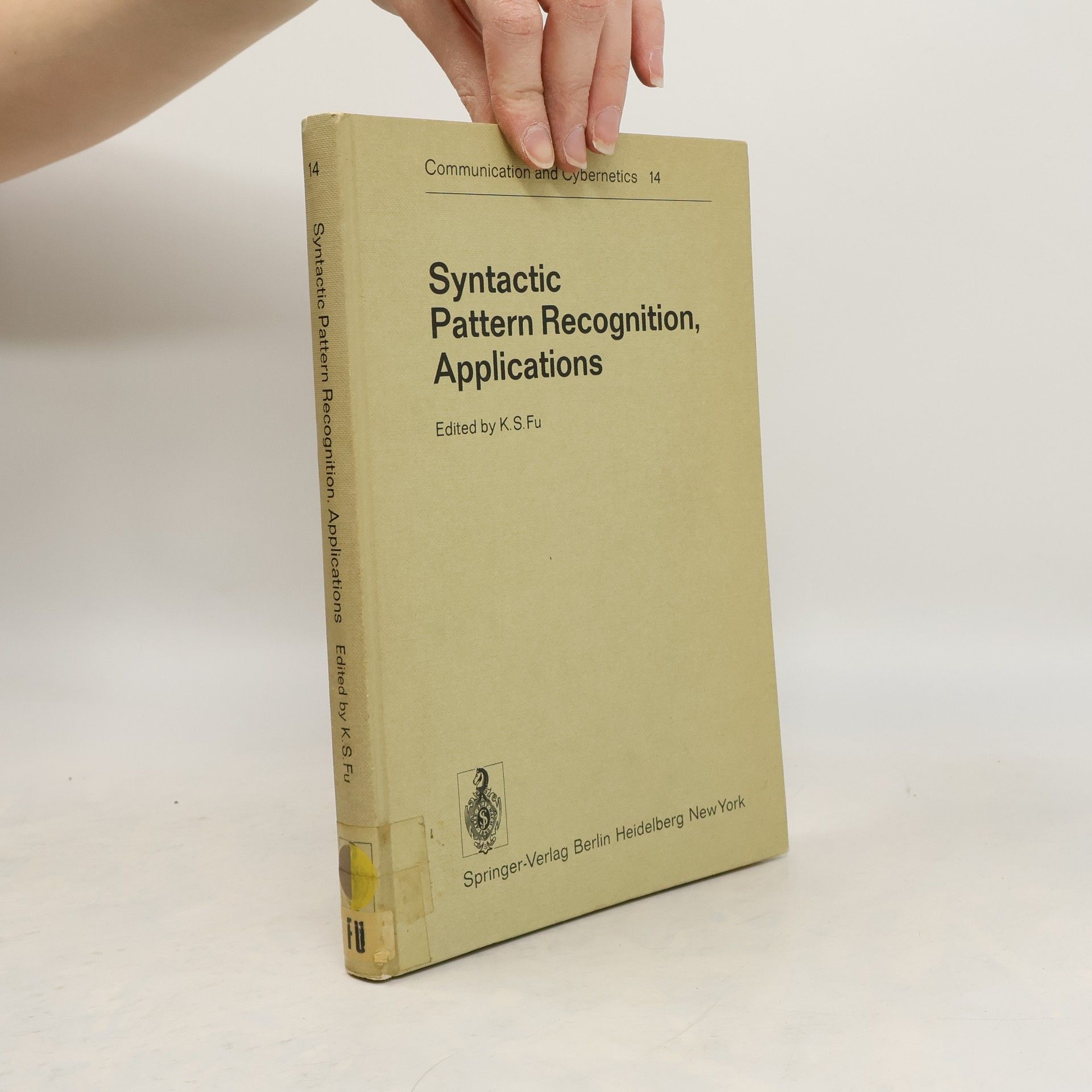 K. S. Fu Syntactic Pattern Recognition, Applications