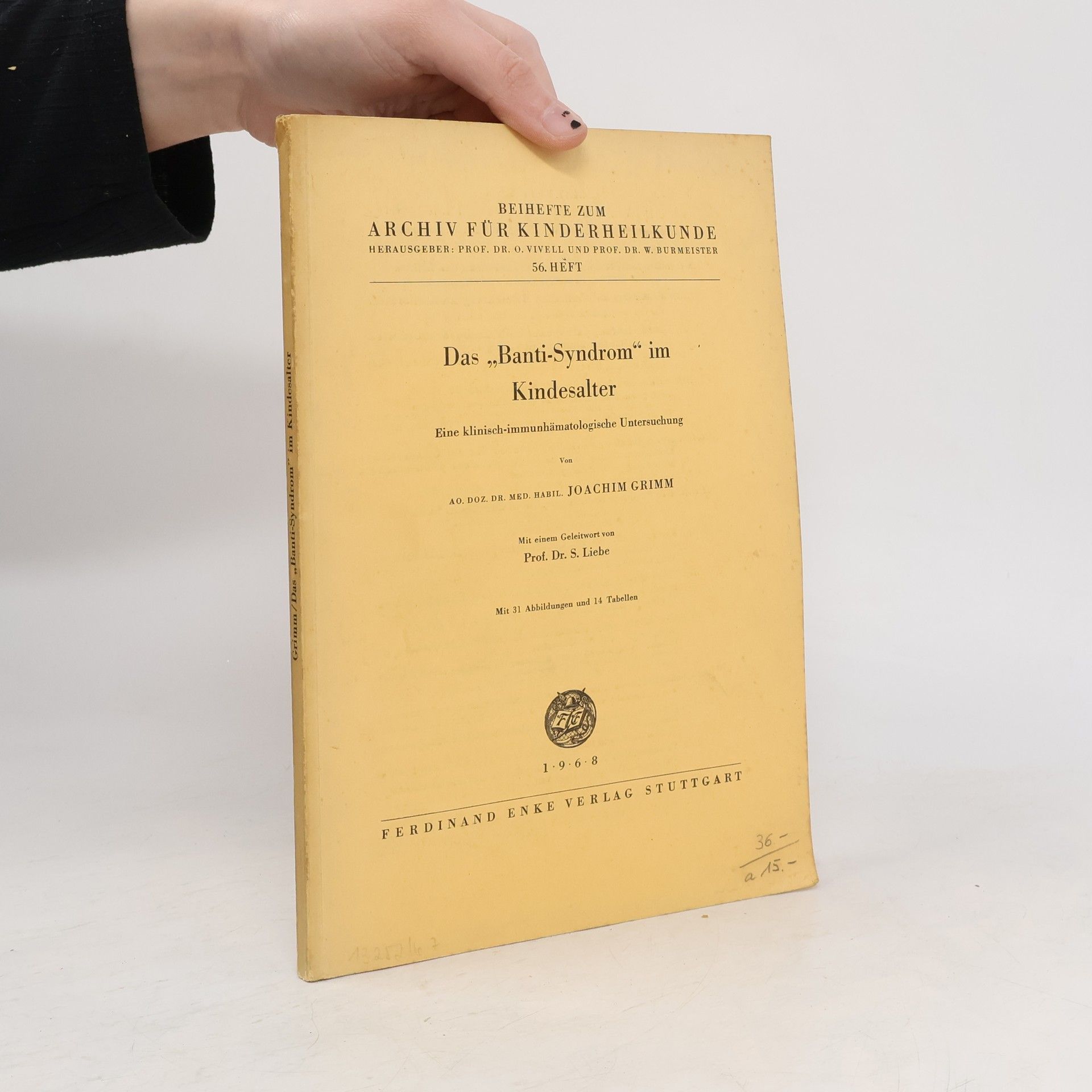 Joachim Grimm Das "Banti-Syndrom" im Kindesalter