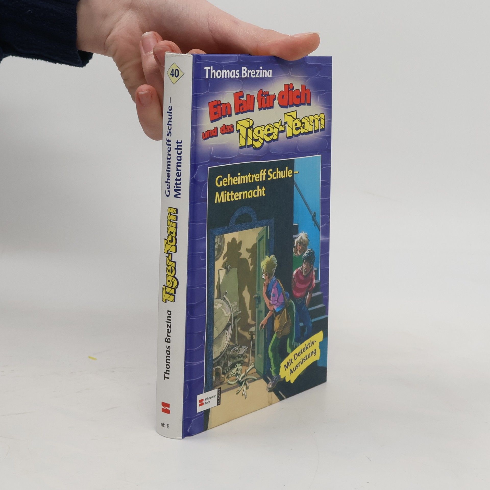 Thomas Brezina Ein Fall für dich und das Tiger-Team. Geheimtreff Schule-Mitternacht