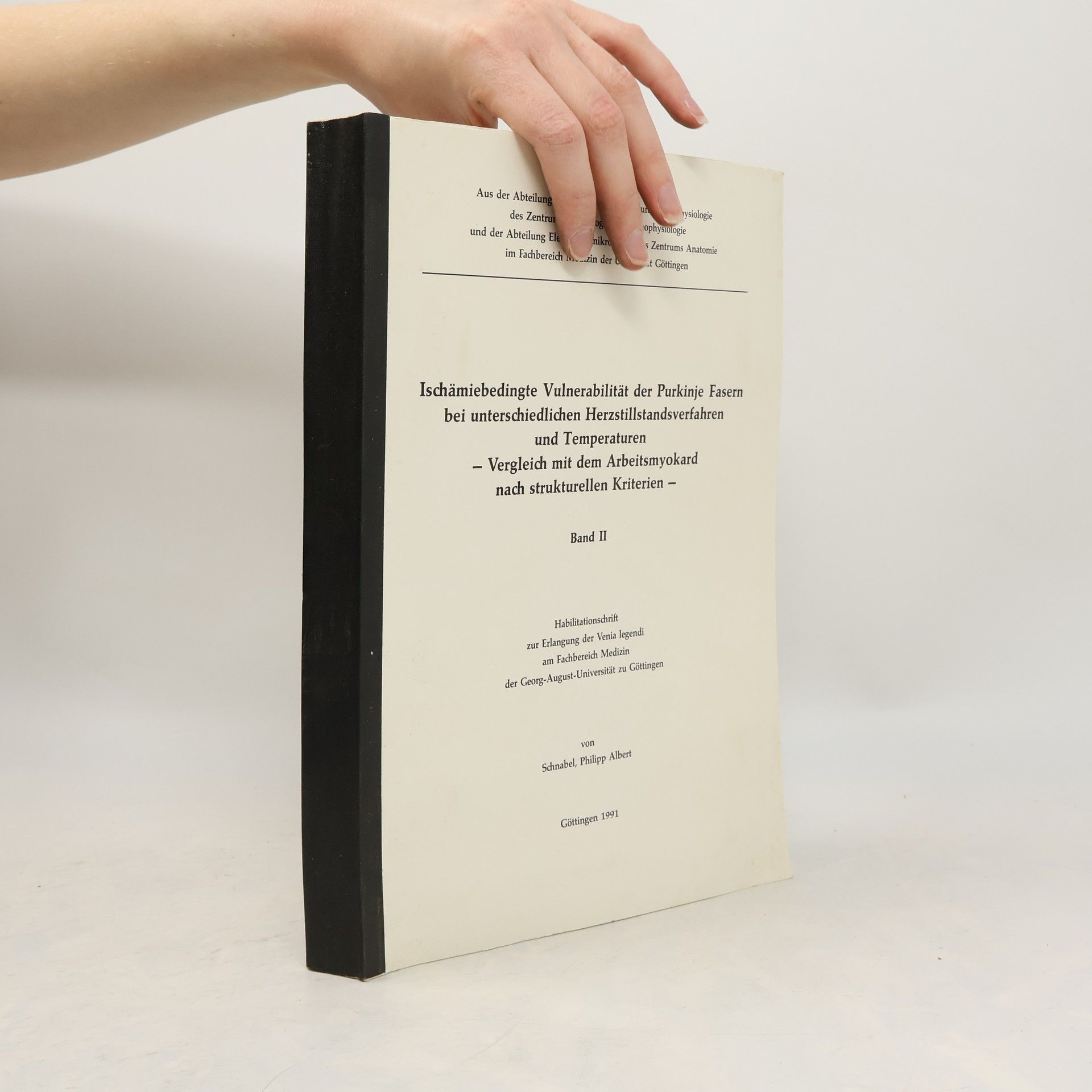 Philipp Albert Schnabel Ischämiebedingte Vulnerabilität der Purkinje Fasern bei unterschiedlichen Herzstillstandsverfahren und Temperaturen II