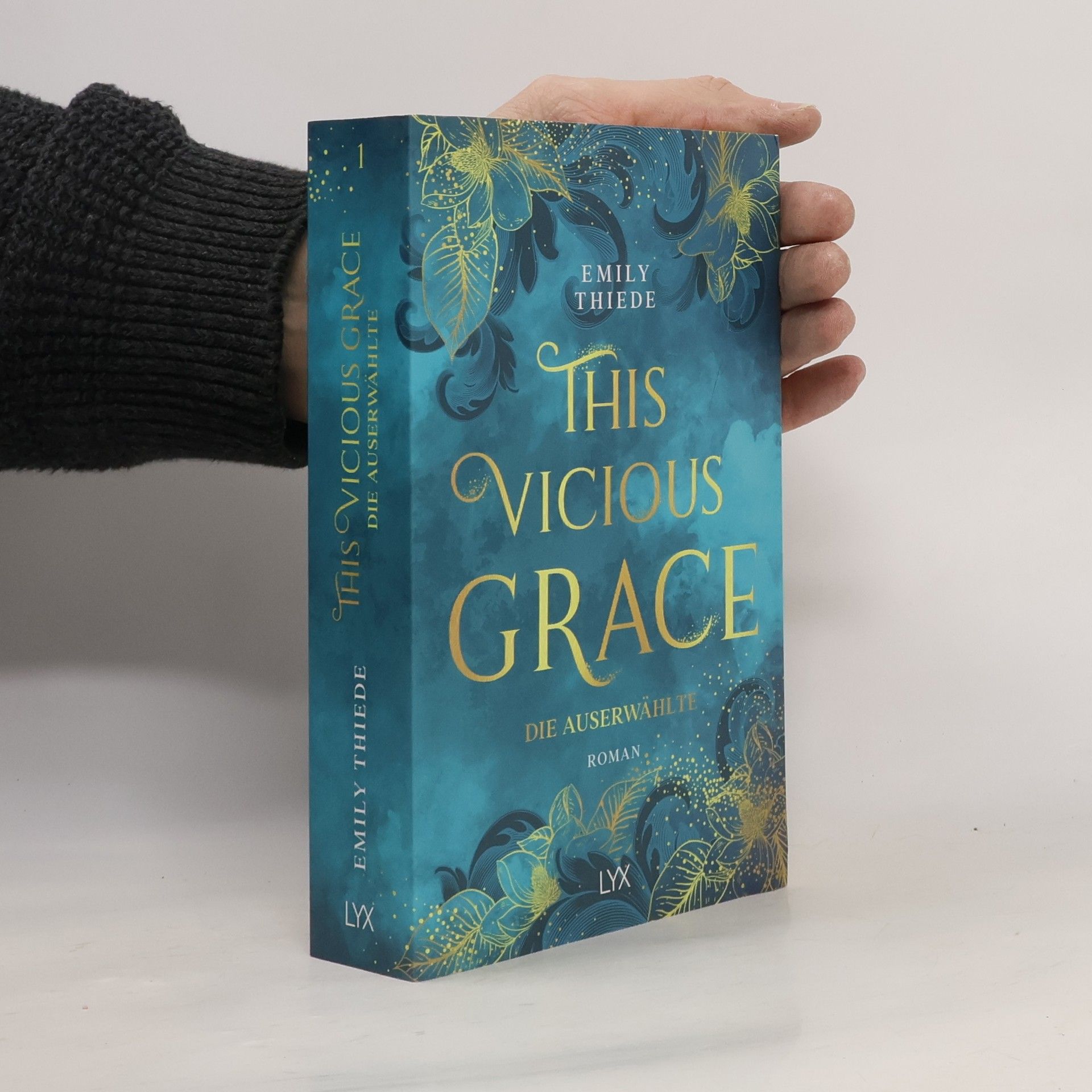 Emily Thiede This vicious grace - die Auserwählte