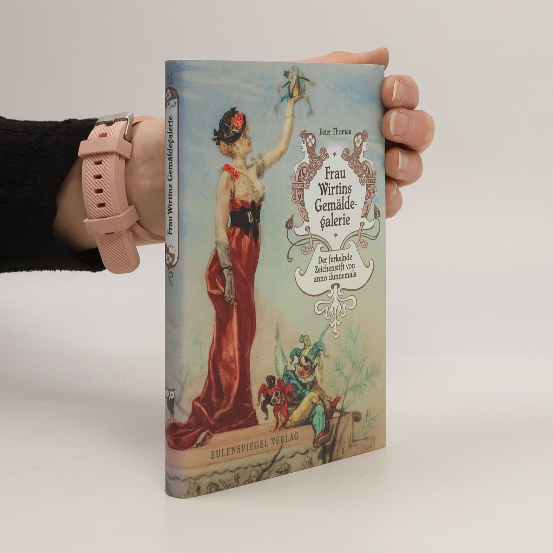 Thomas-Peter Gallon Frau Wirtins Gemäldegalerie