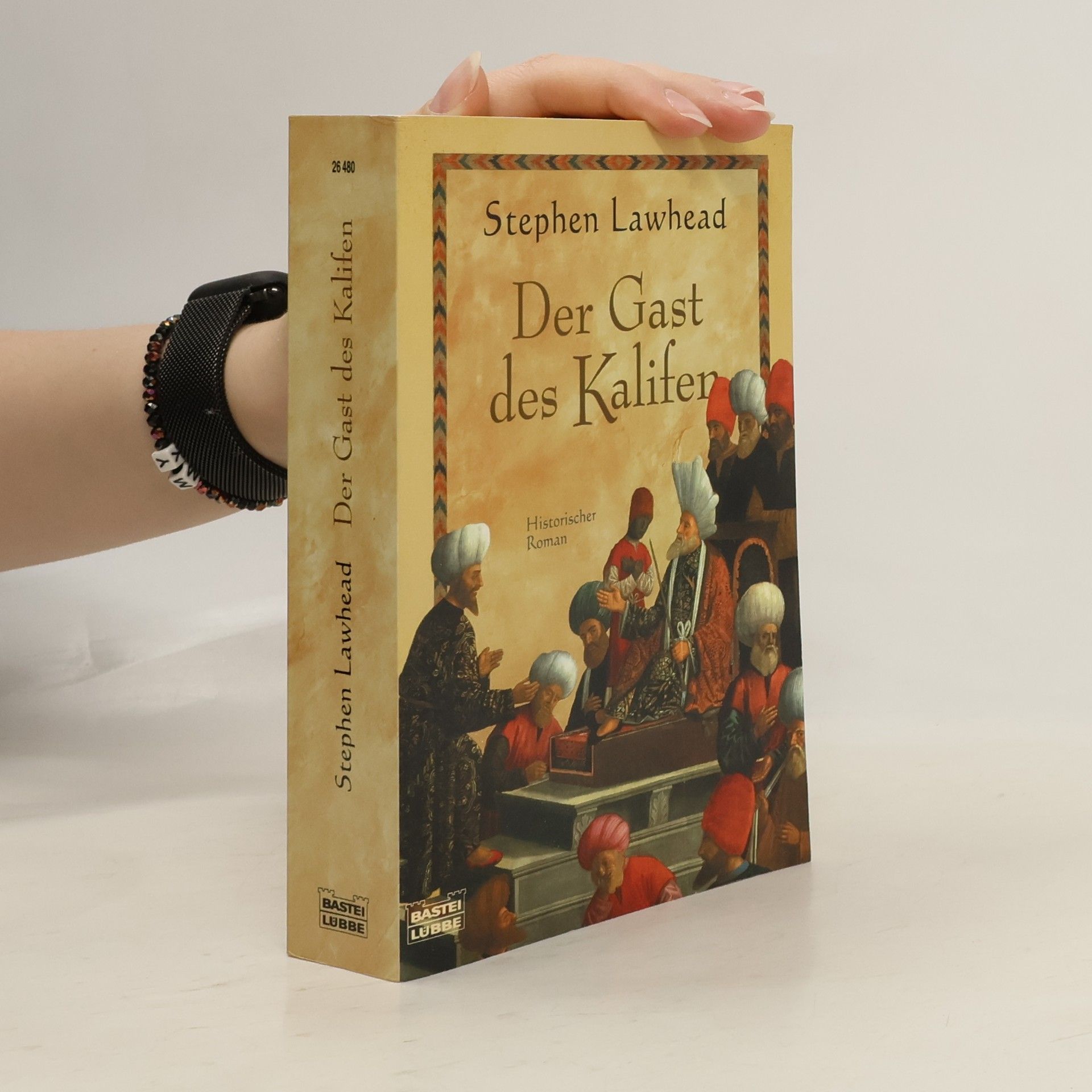 Stephen R. Lawhead Der Gast des Kalifen