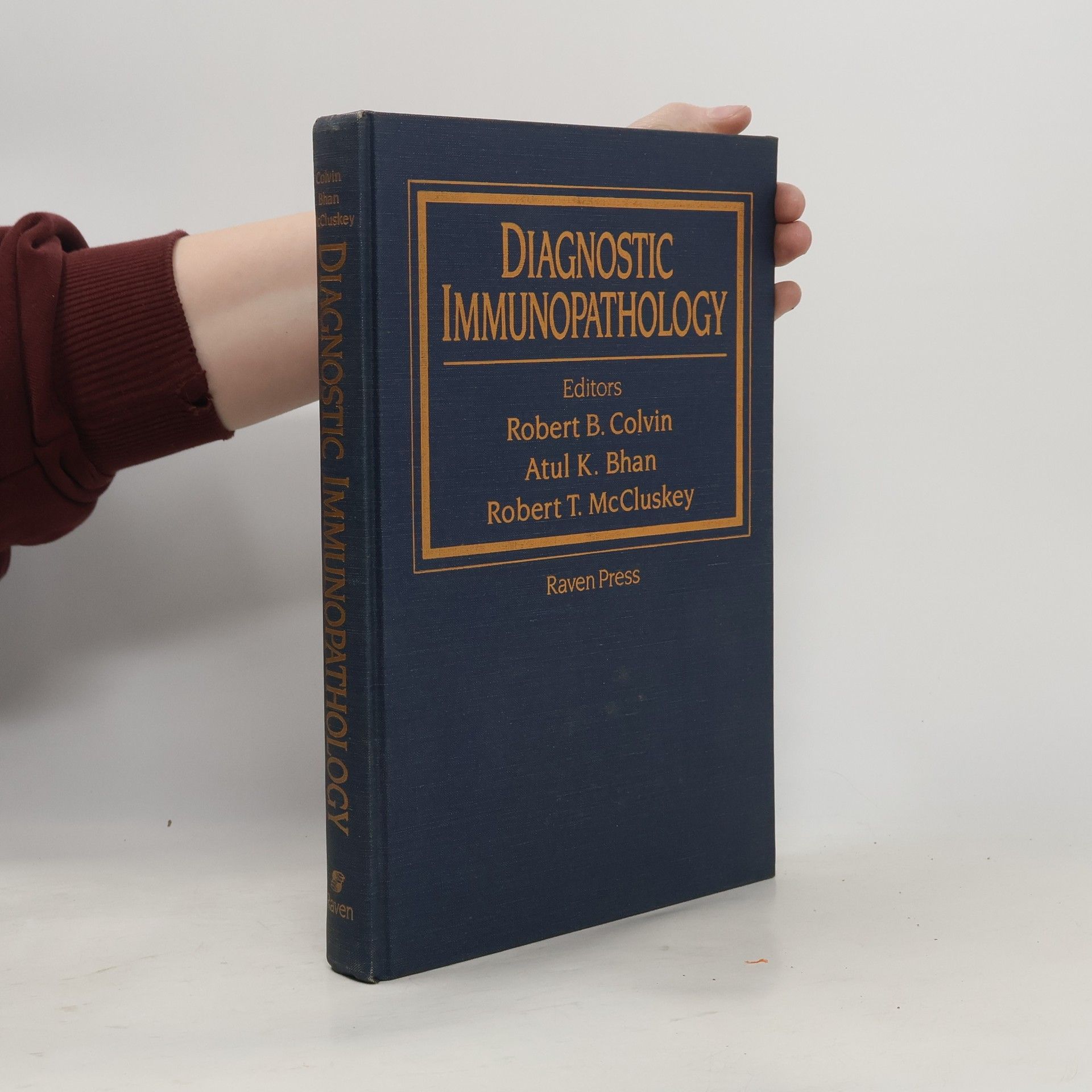 Robert B. Colvin Diagnostic Immunopathology