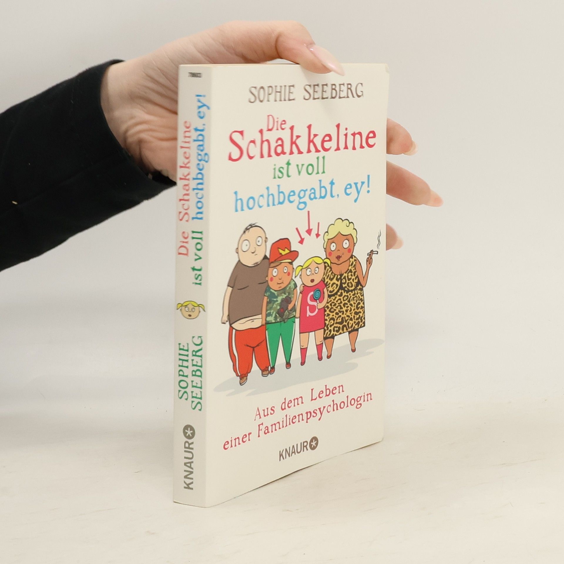 Sophie Seeberg Die Schakkeline ist voll hochbegabt, ey!