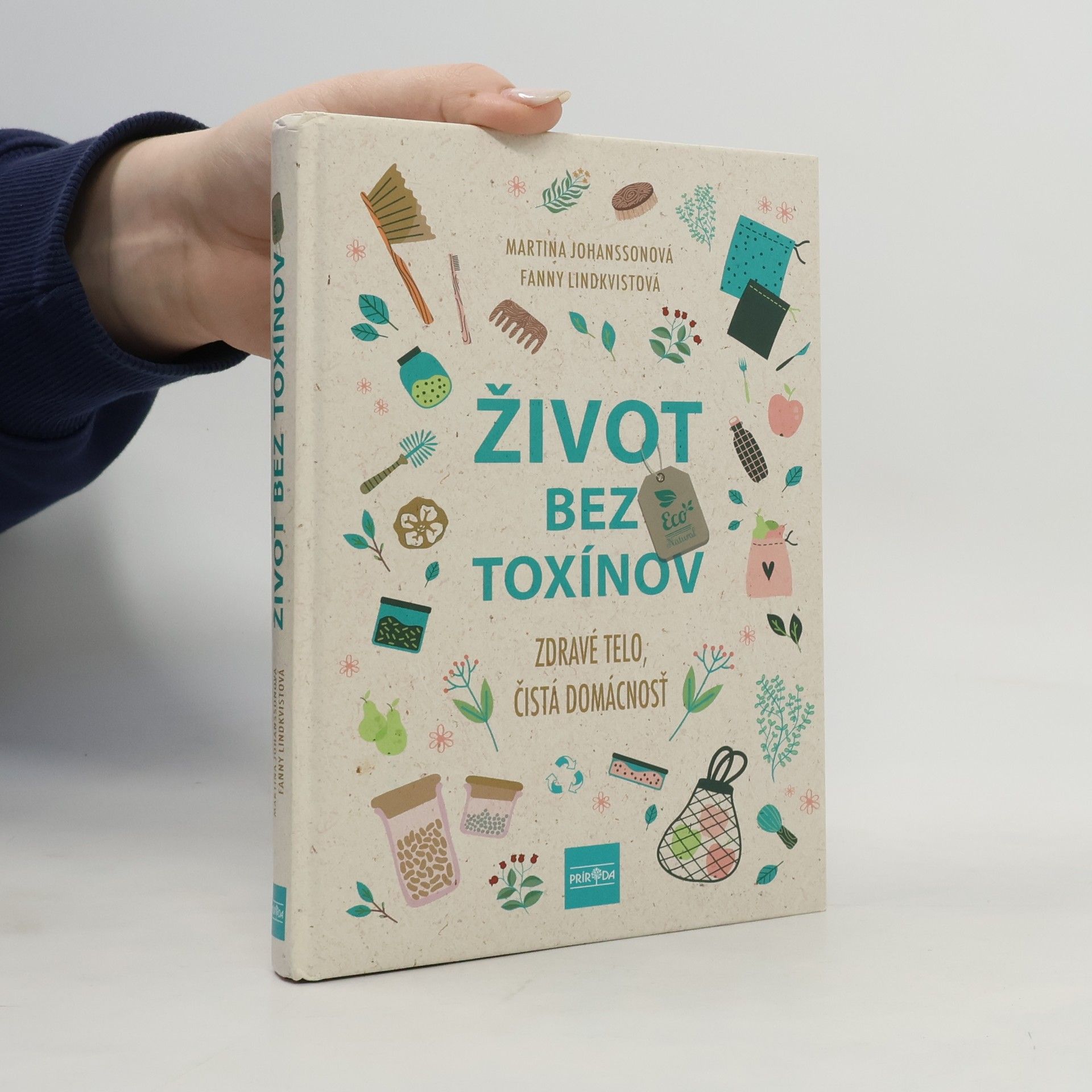 Fanny Lindkvist Život bez toxínov - Zdravé telo, čistá domácnosť