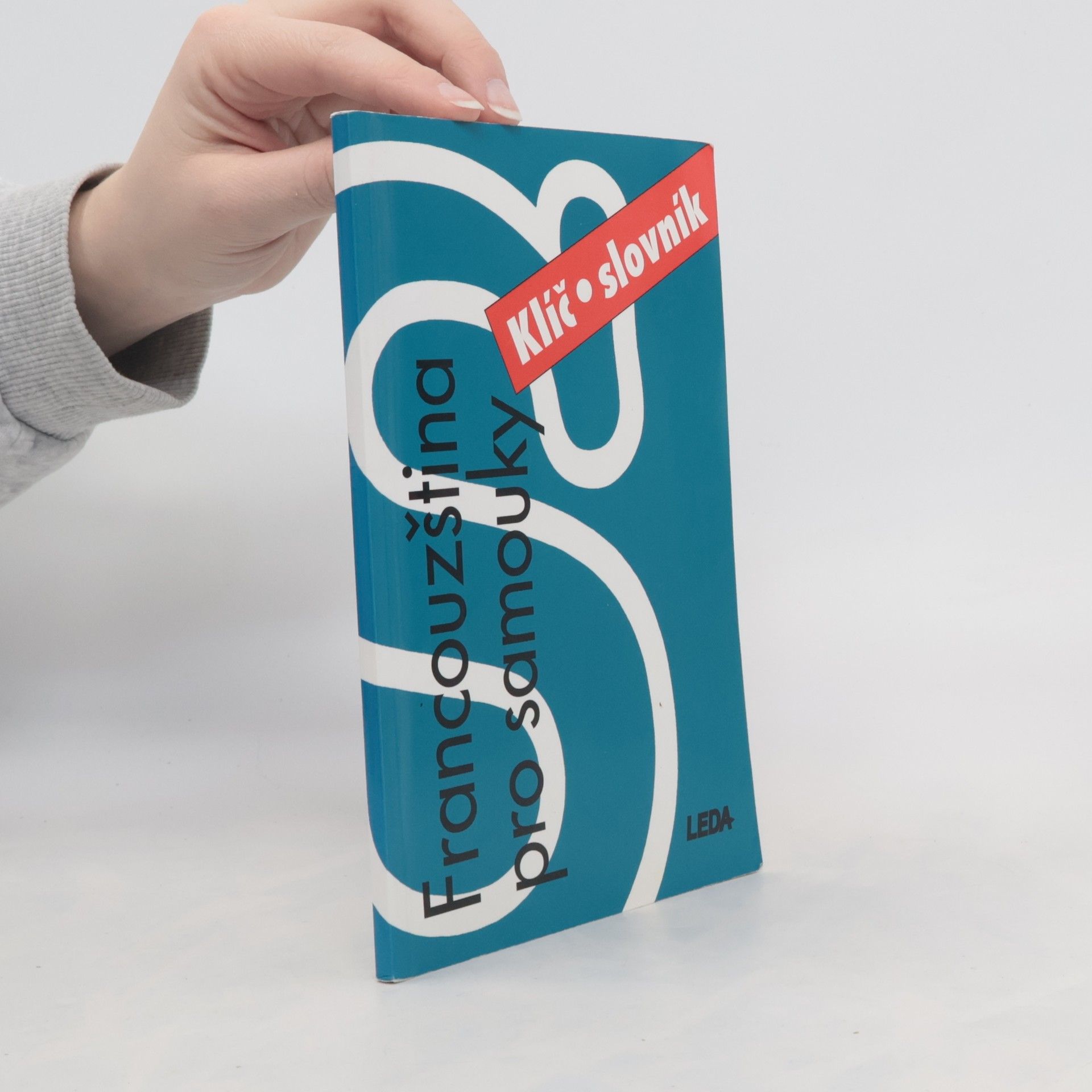 Miroslav Pravda Francouzština pro samouky. Klíč, slovník