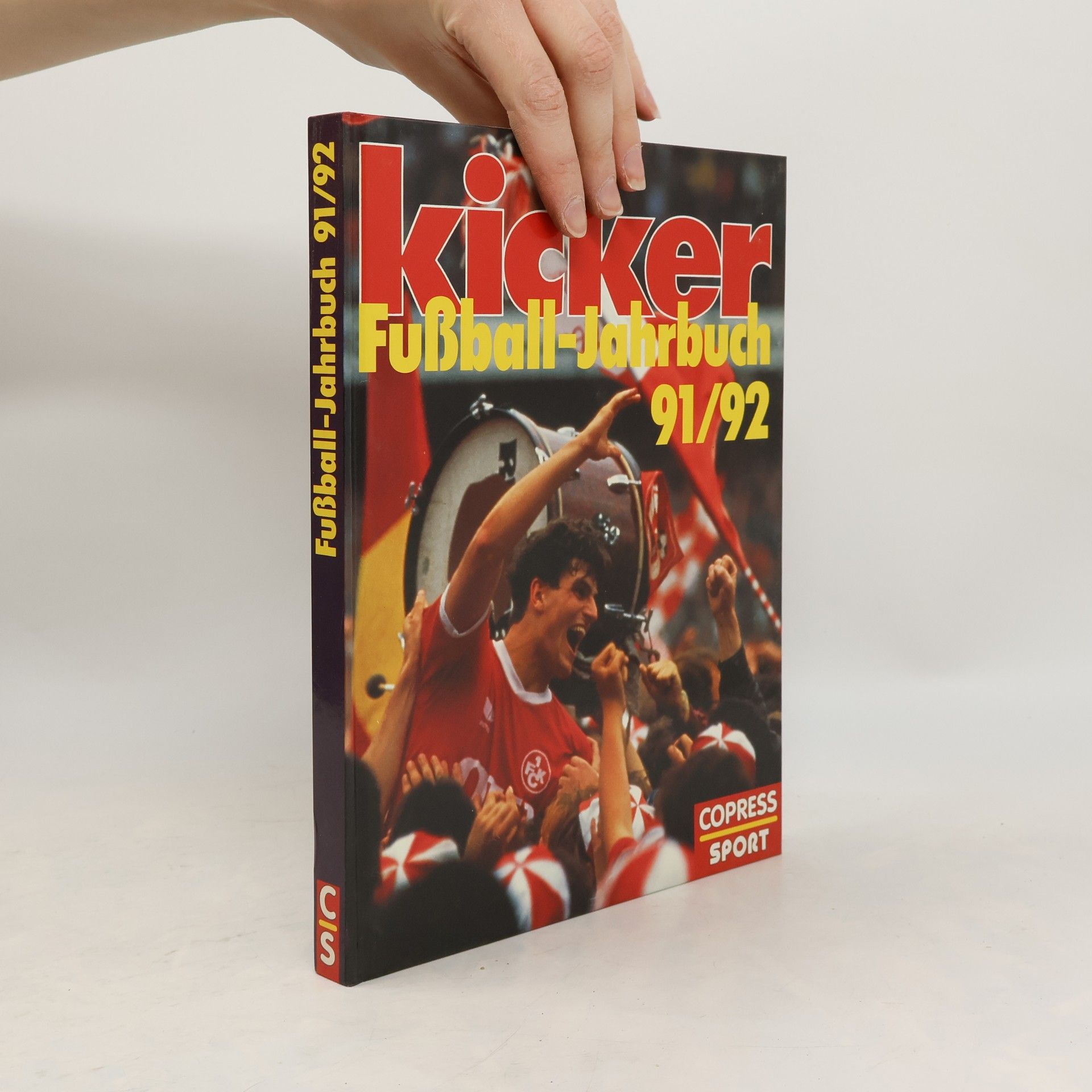 Autorenkollektiv Kicker Fußball Jahrbuch 91/92.