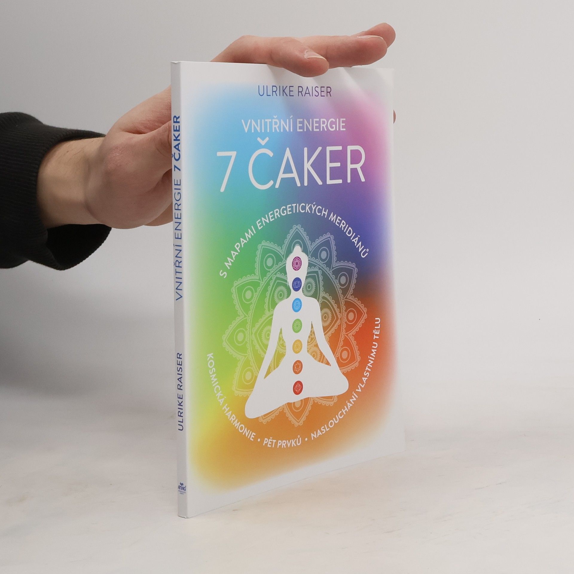 Ulrike Raiser Vnitřní energie 7 čaker