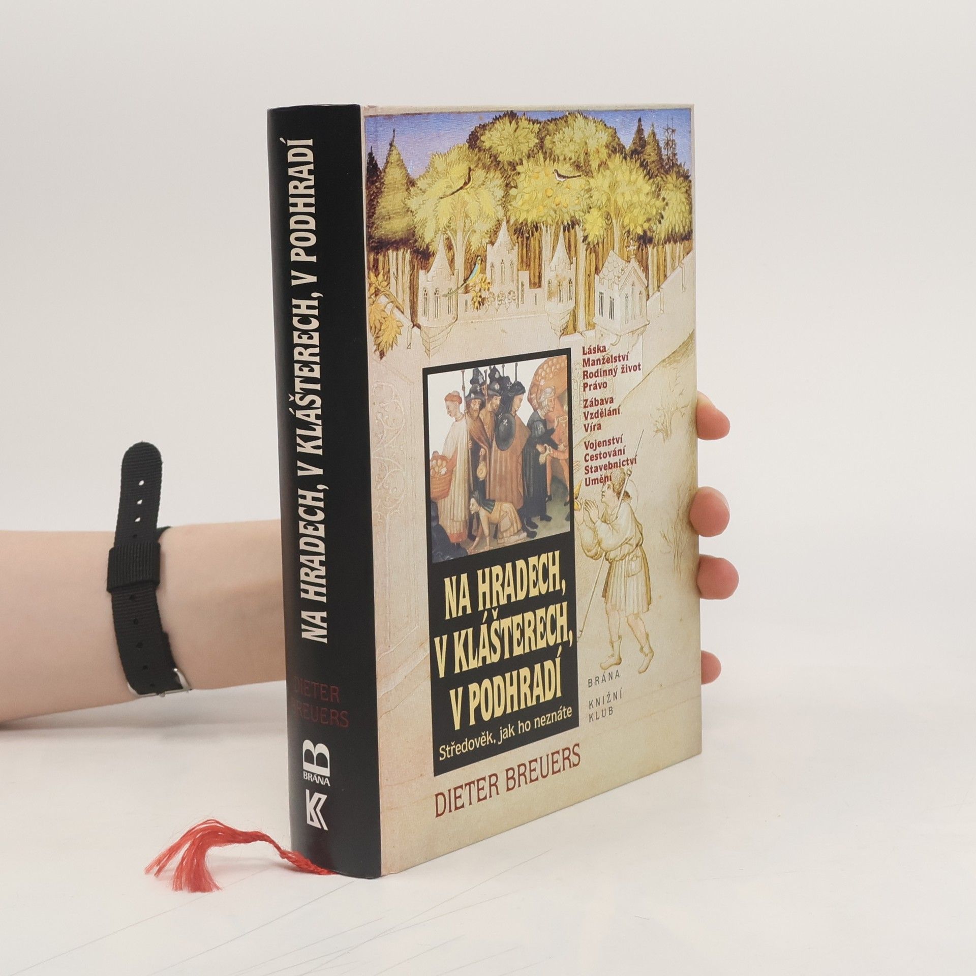 Dieter Breuers Na hradech, v klášterech, v podhradí