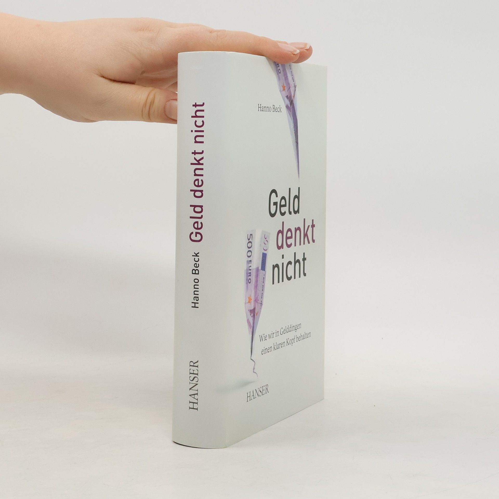 Hanno Beck Geld denkt nicht