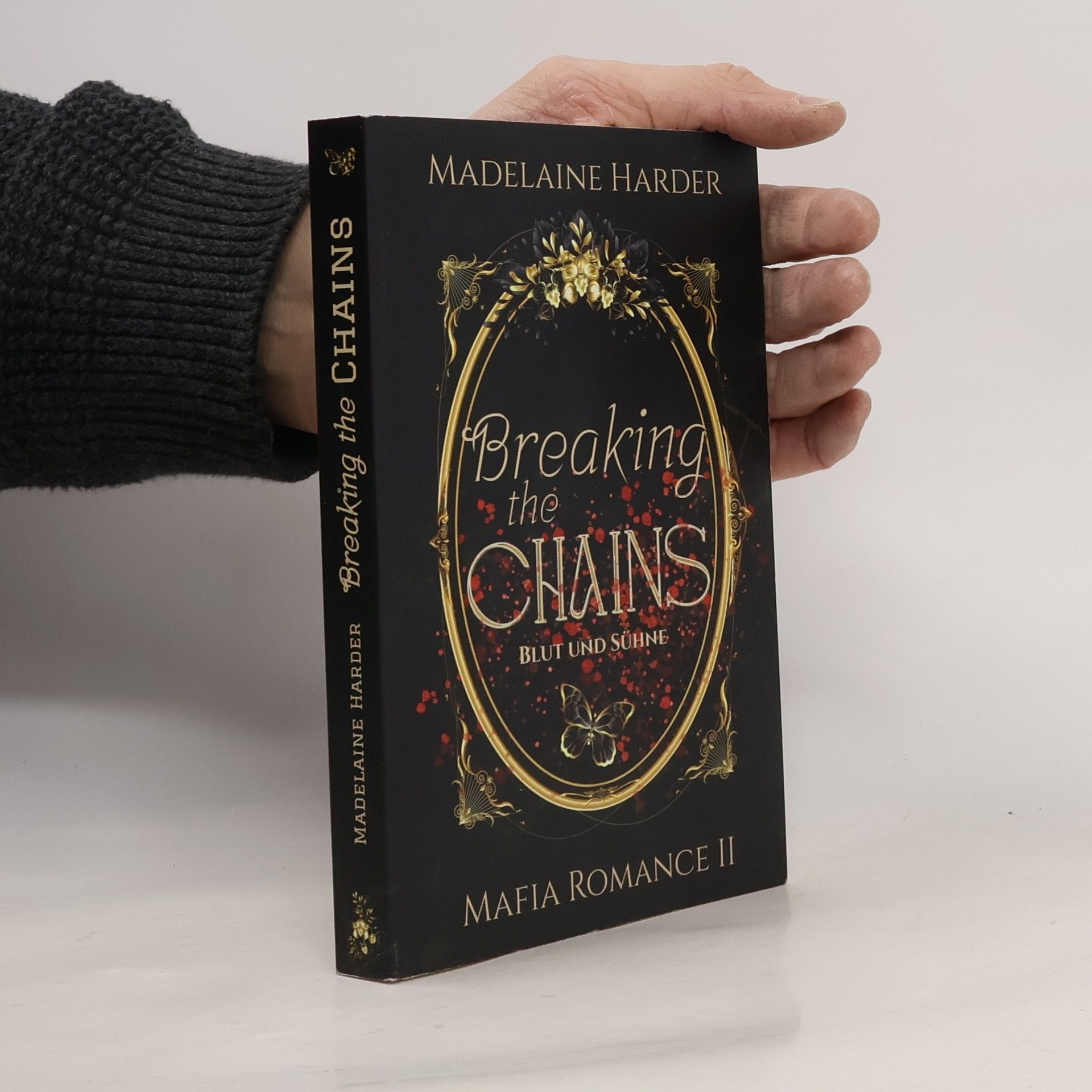 Madelaine Harder Mafia Romance - 2: Breaking the Chains