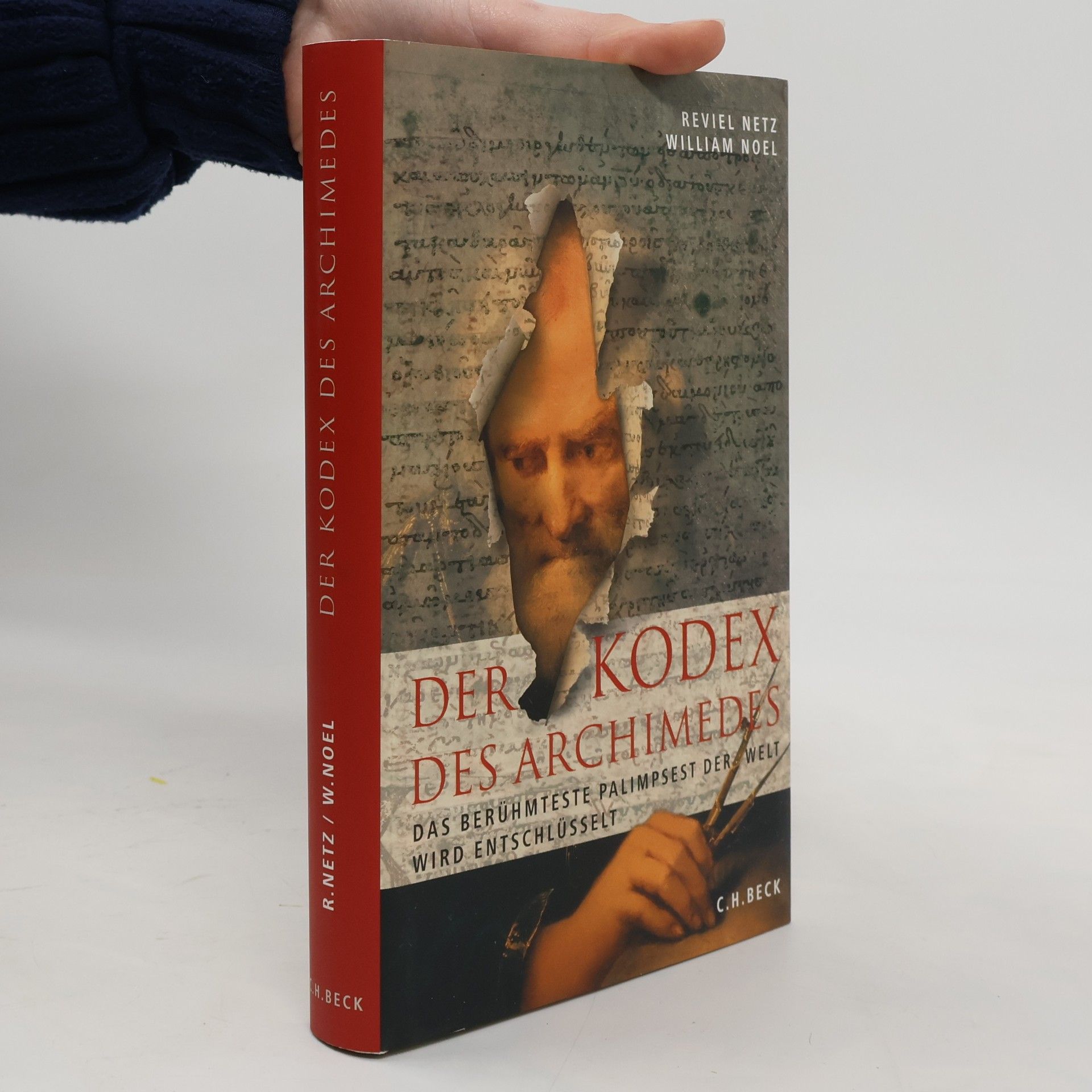 Reviel Netz Der Kodex des Archimedes