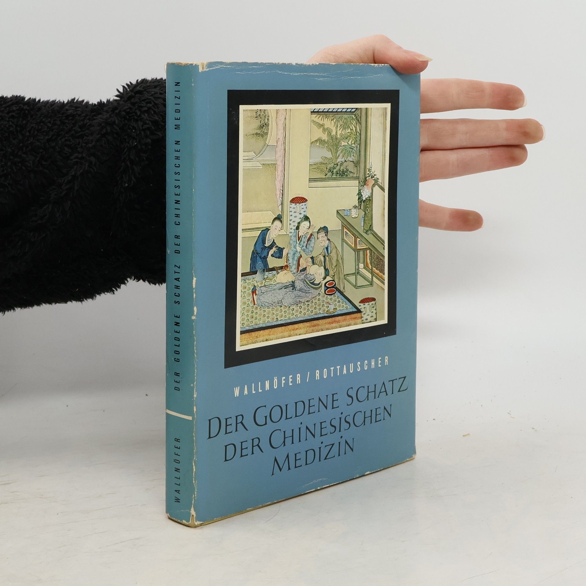 Heinrich Wallnöfer Der goldene Schatz der chinesischen Medizin