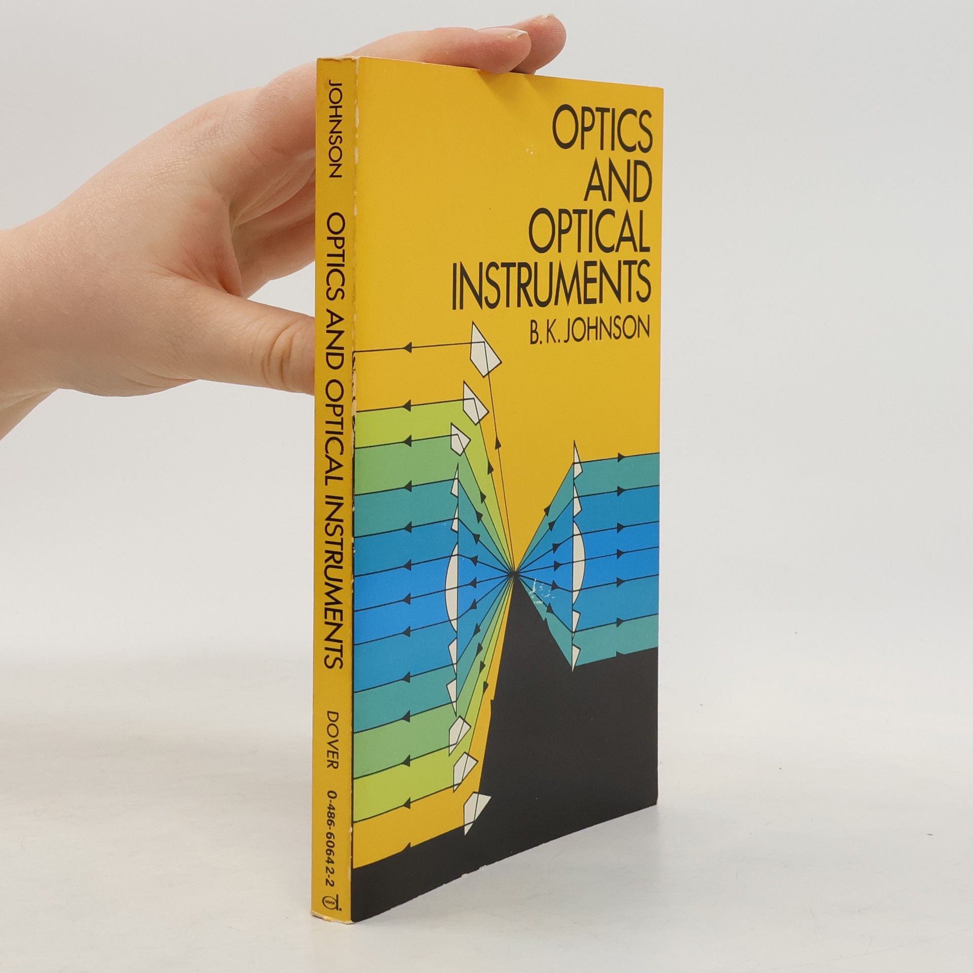 B. K. Johnson Optics and Optical Instruments