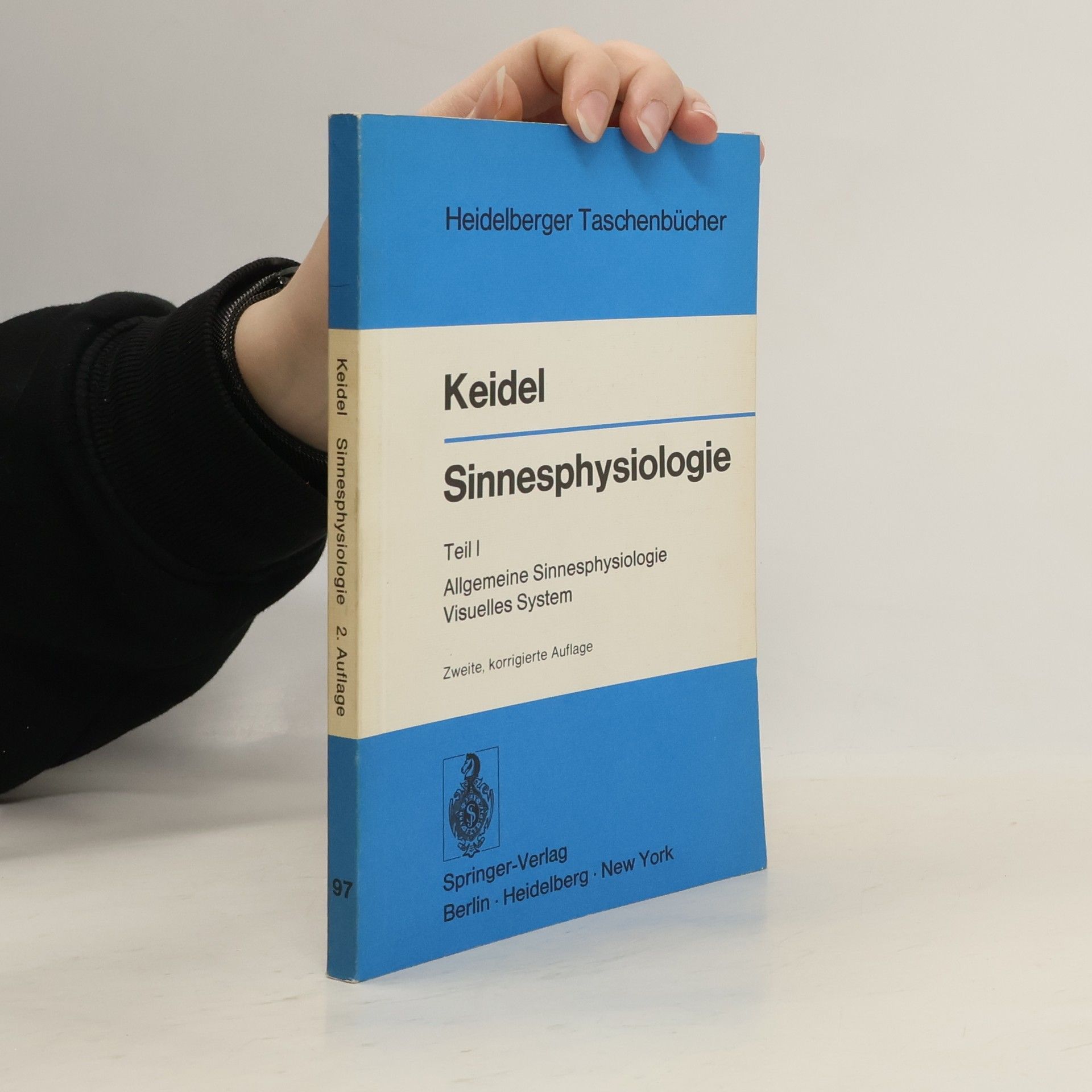Wolf-Dieter Keidel Heidelberger Taschenbücher - 1: Sinnesphysiologie