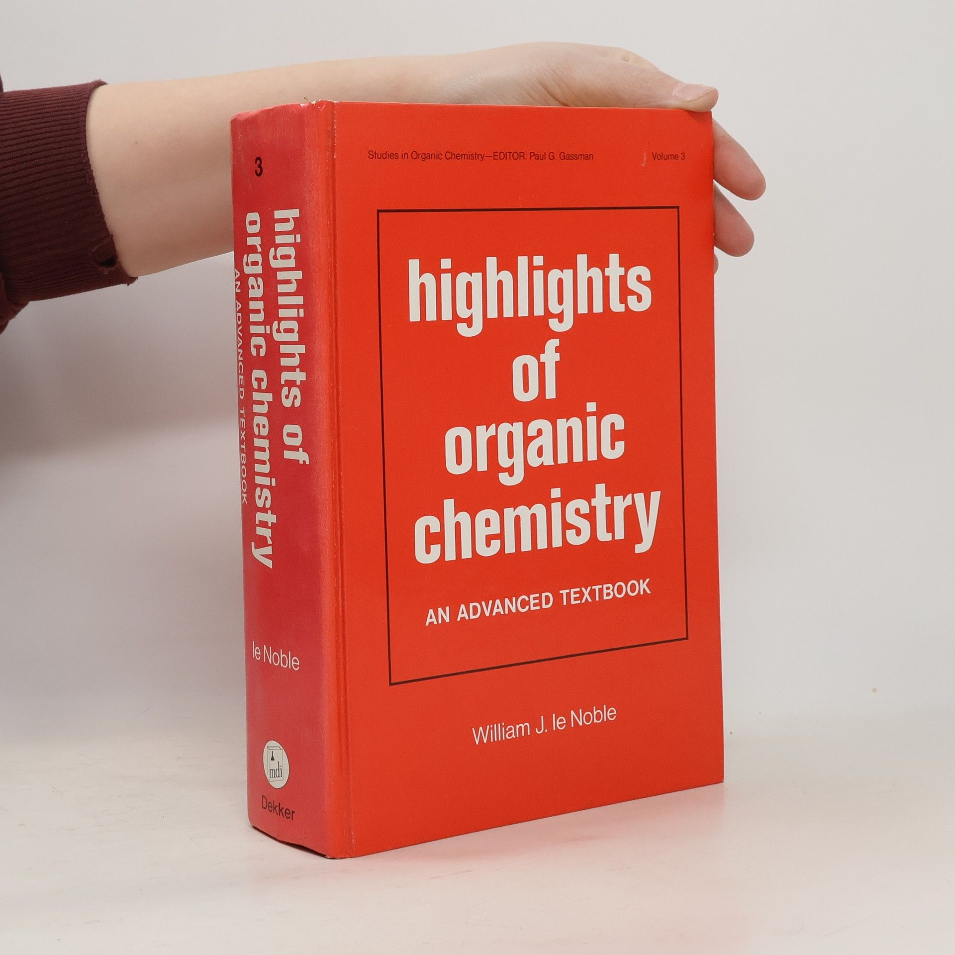 William J. Le Noble Highlights of Organic Chemistry