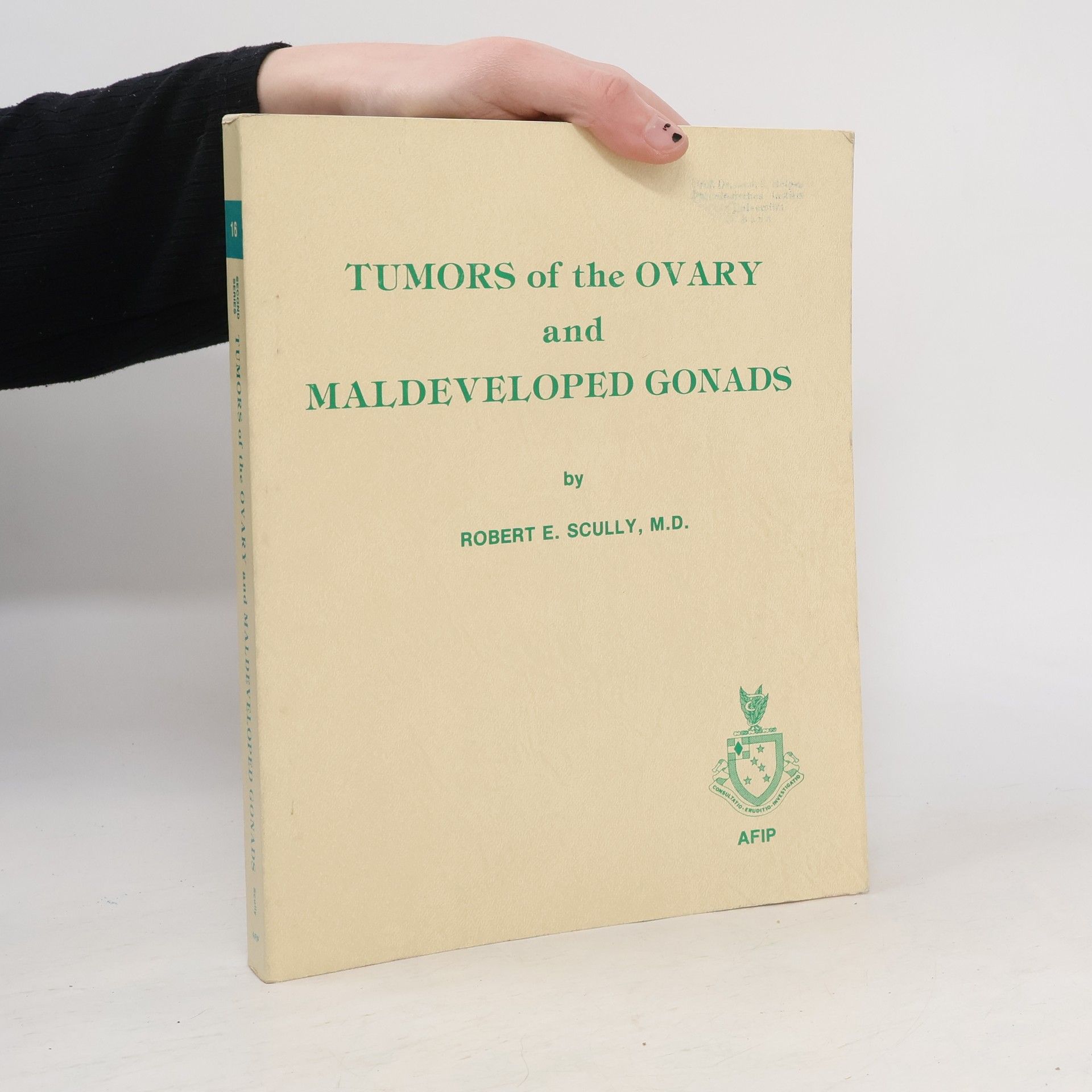 Robert E. Scully Tumors of the Ovary and Maldeveloped Gonads