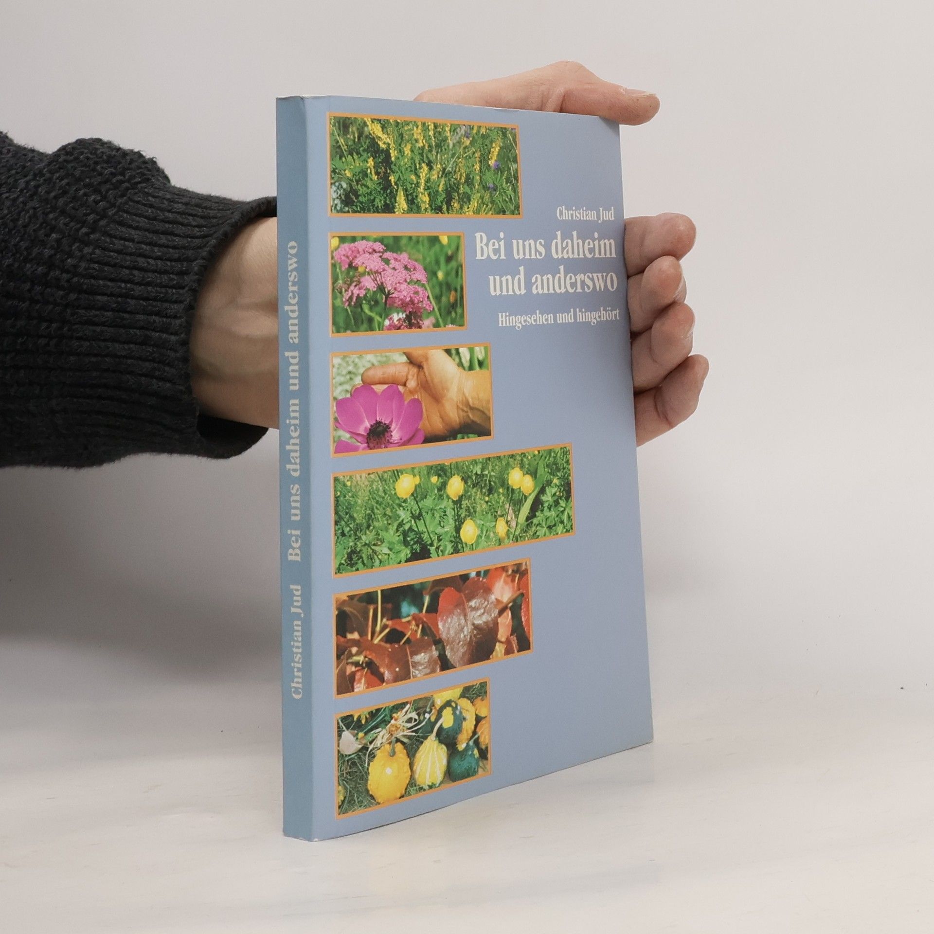 Christian Jud Bei uns daheim und anderswo