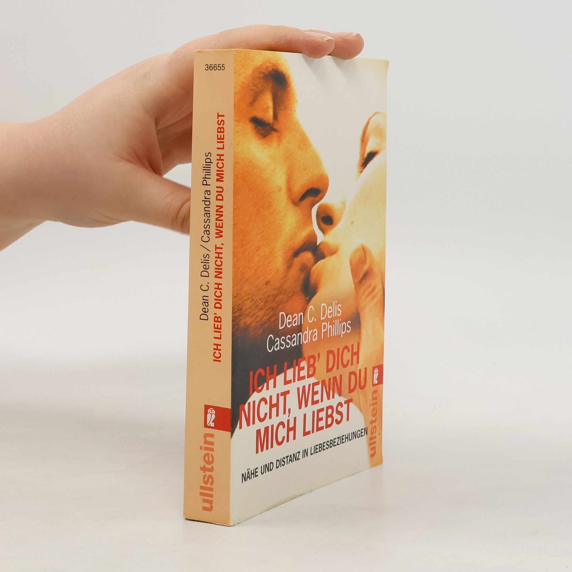 Dean C. Delis Ich lieb' dich nicht, wenn du mich liebst