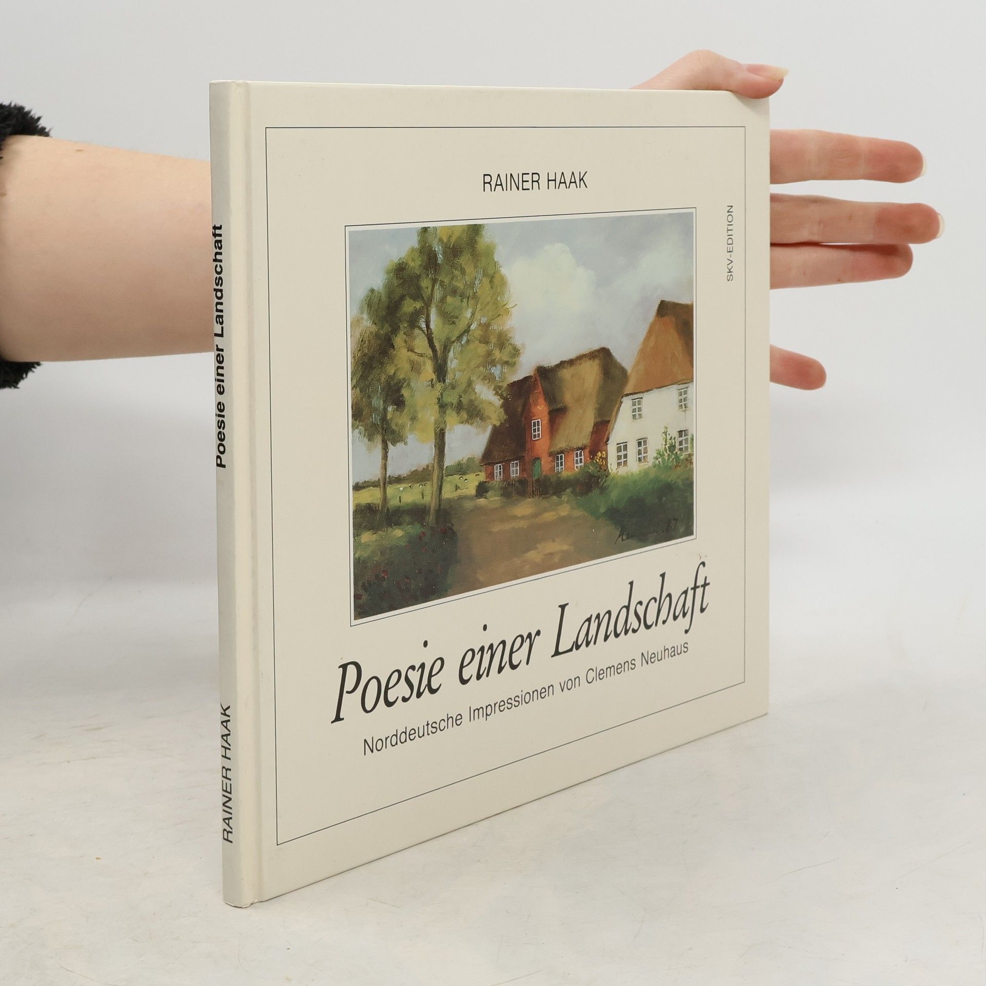 Rainer Haak Poesie einer Landschaft